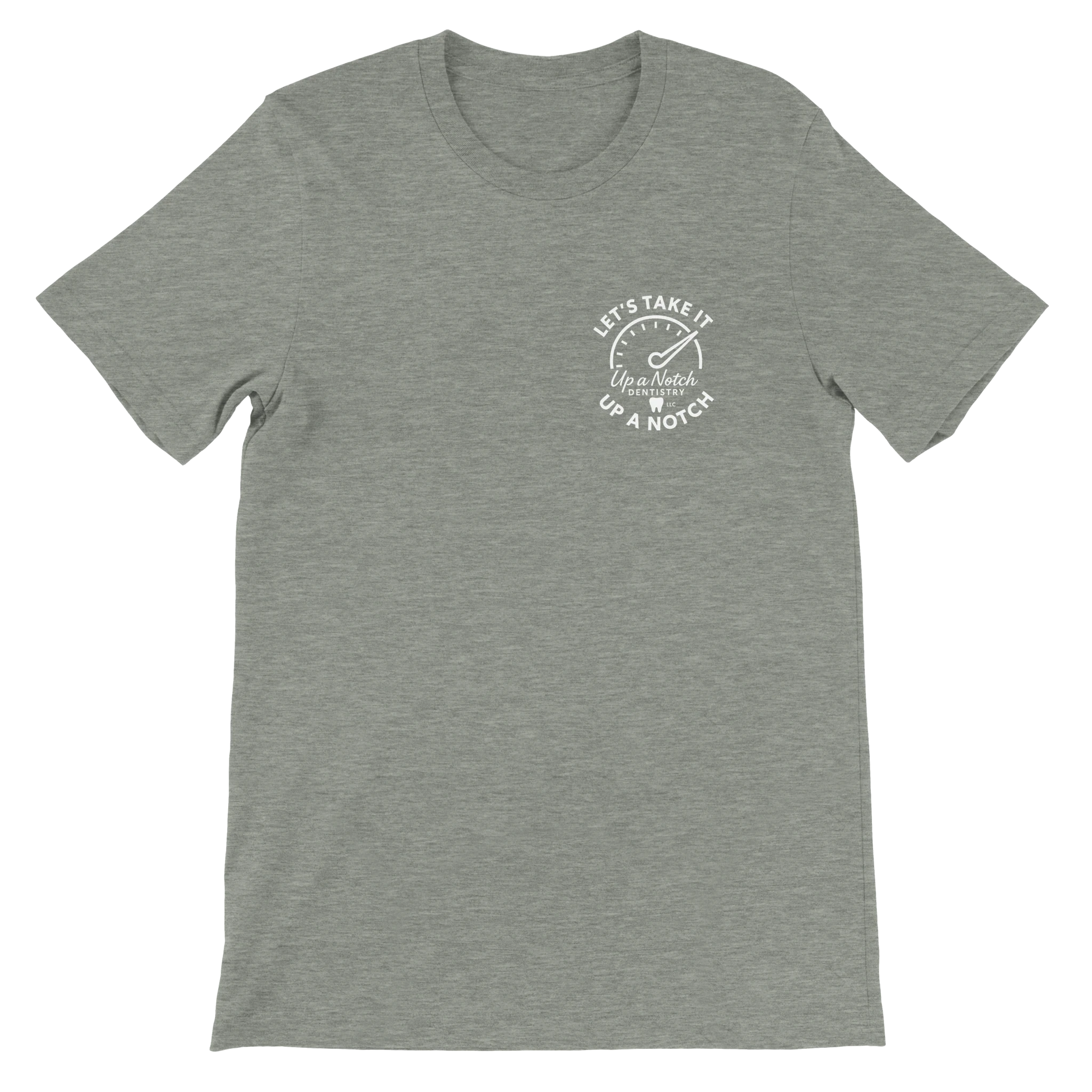 Up a Notch Dentistry T-Shirt
