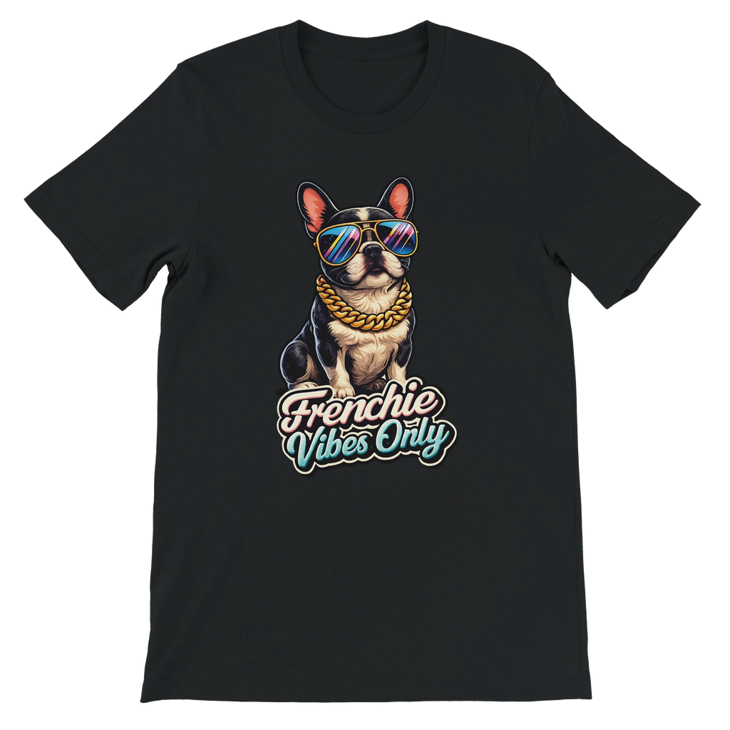 Frenchie Vibes Only T-Shirt