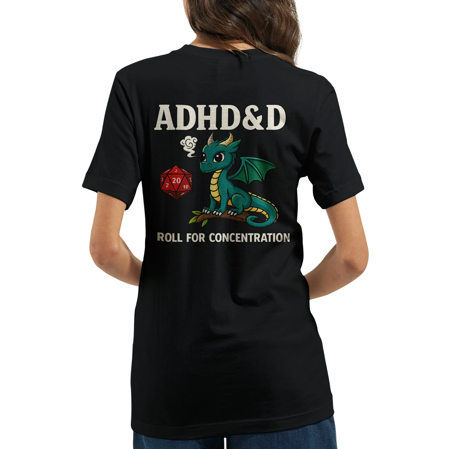 ADHD&D Roll for Concentration T-Shirt