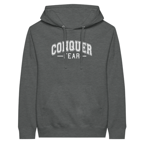 Conquer Fear University Style Hoodie