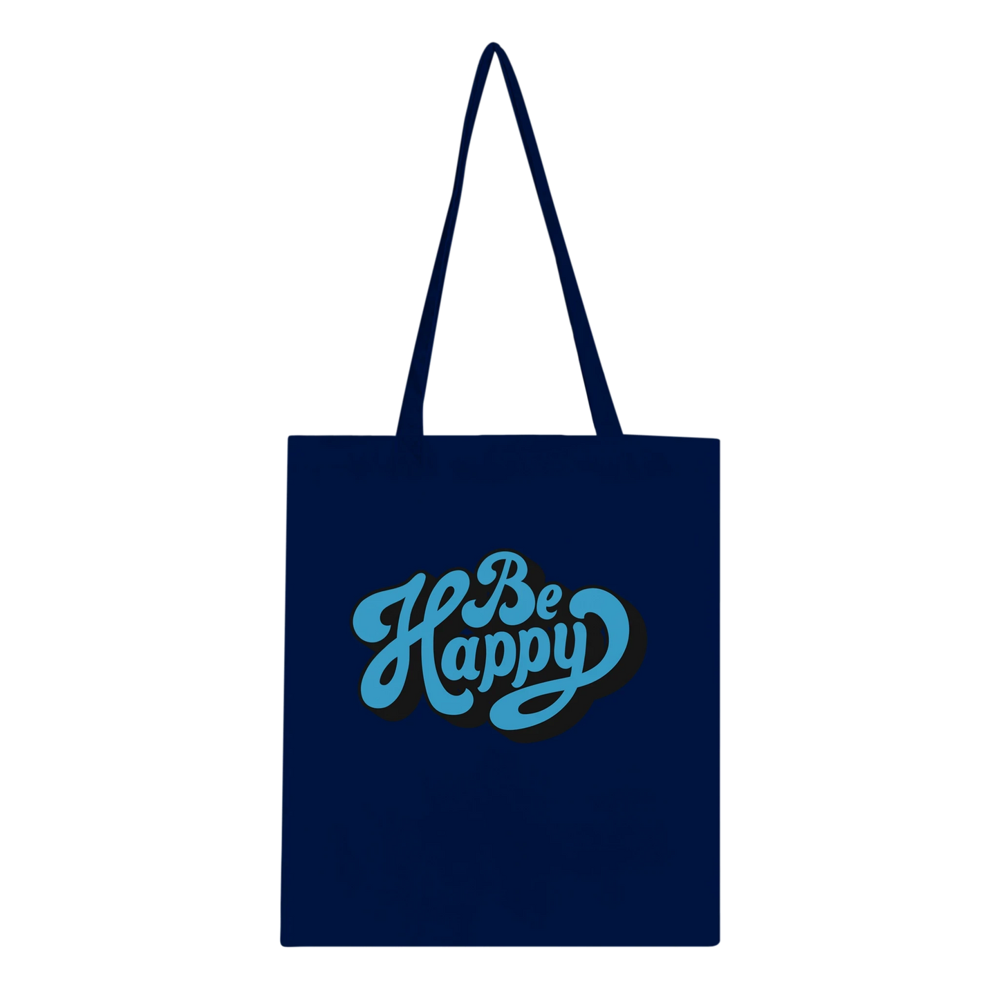 Be Happy Script Tote Bag