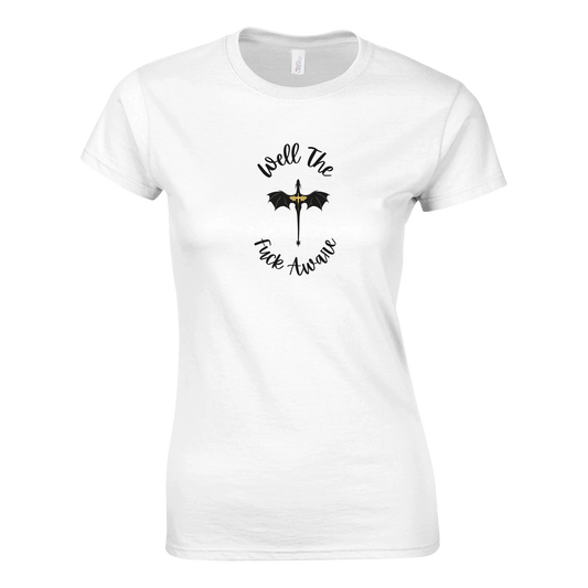 Well The Fuck Aware Women's Shirt – Bold Fantasy Fan Tee - F4 Custom Prints