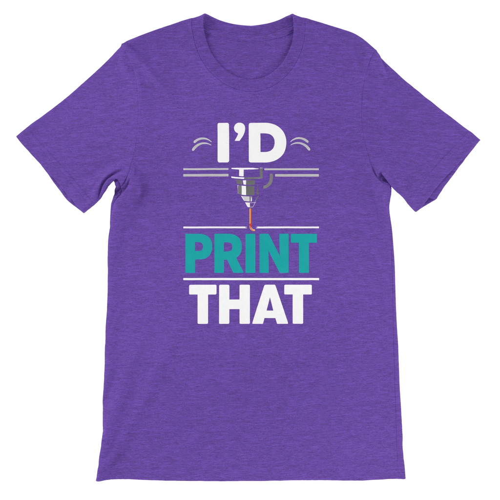 I’d Print That T-Shirt