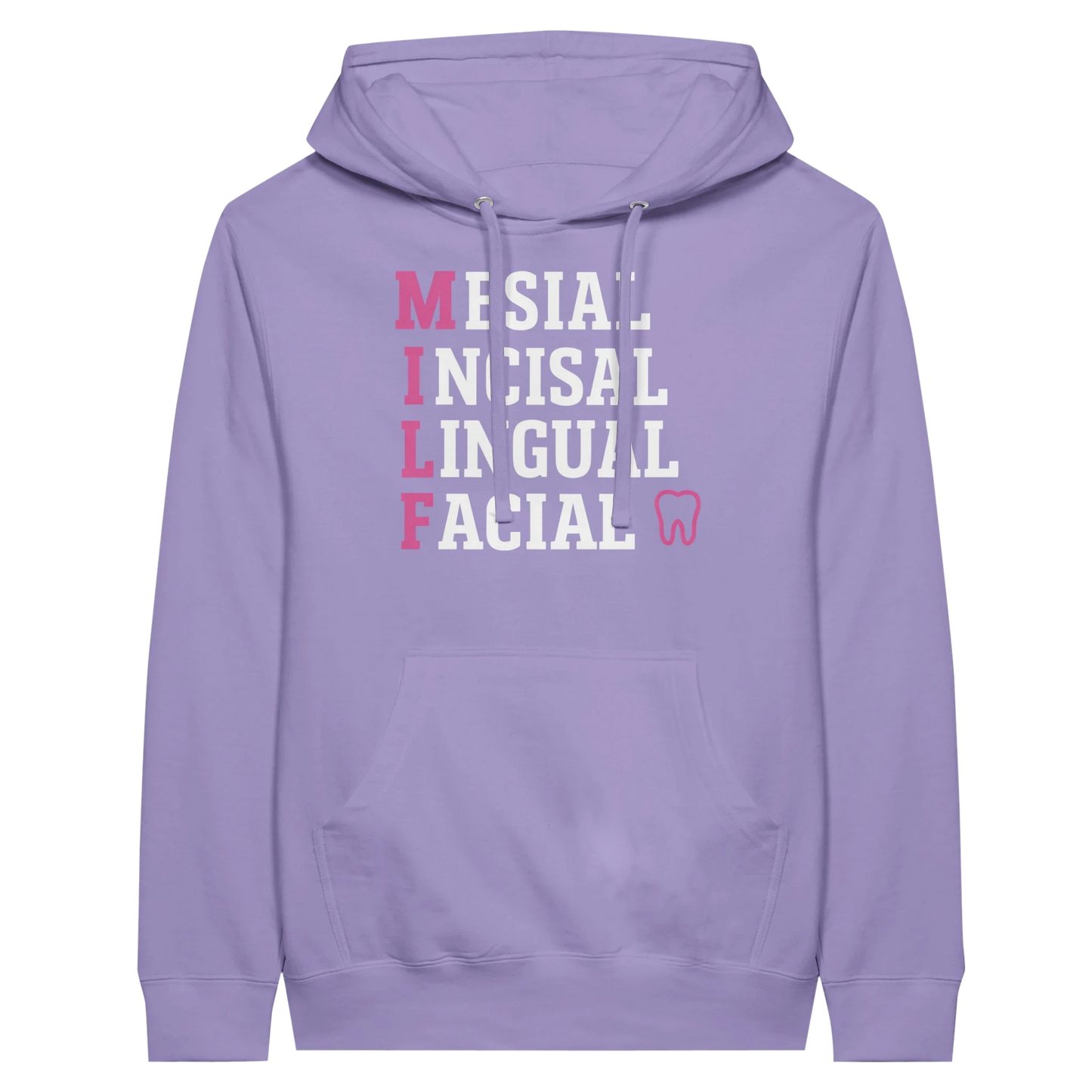 MILF Dental Hoodie