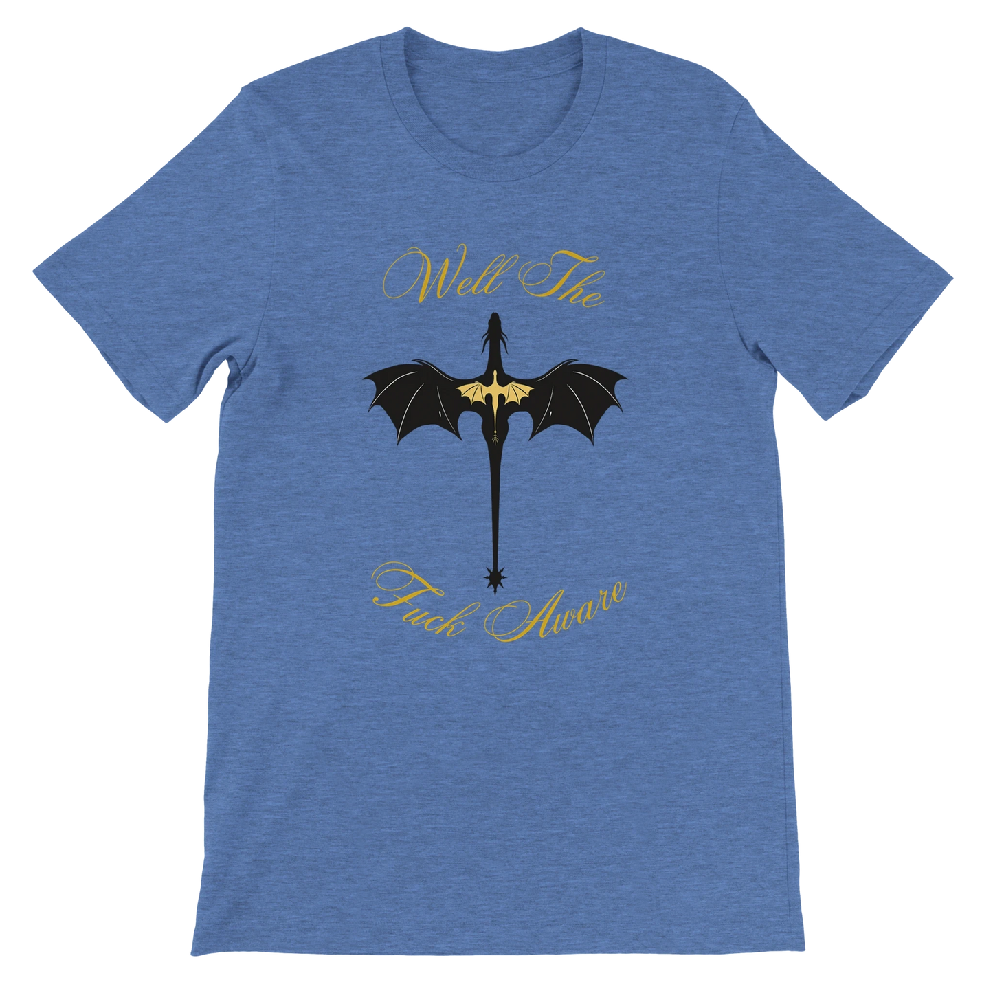 Fourth Wing Dragon “Well The Fuck Aware” T-Shirt