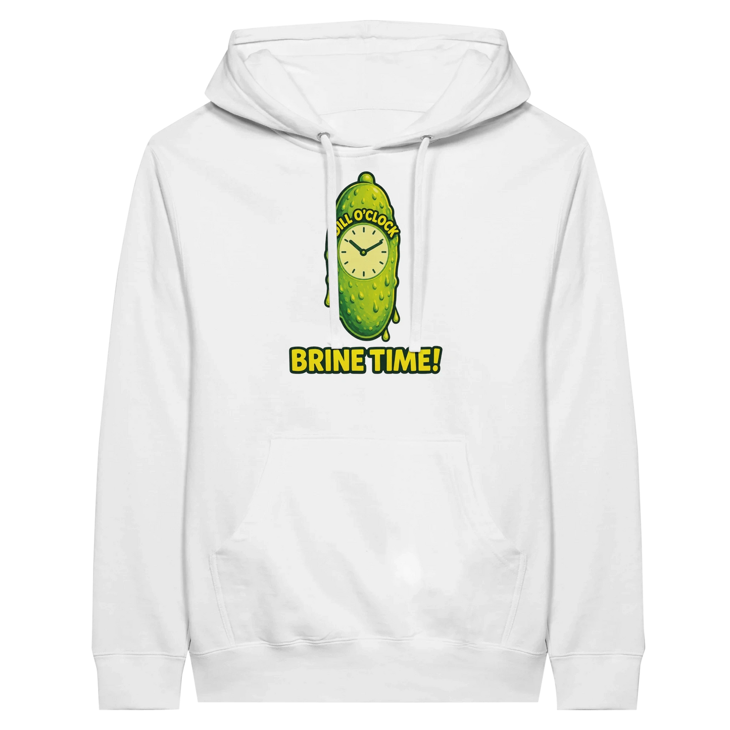 Dill OClock Brine Time Pickle Hoodie