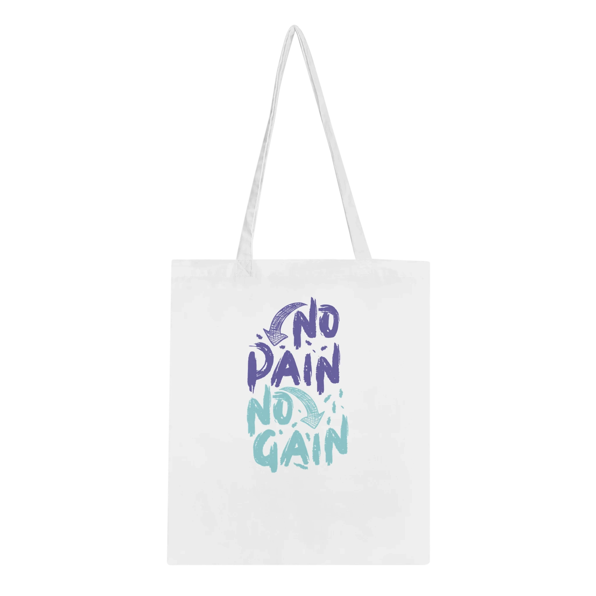 No Pain No Gain Tote Bag
