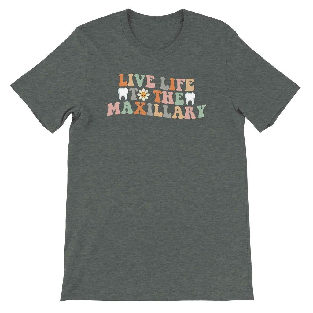 Retro Dental Shirt – Live Life to the Maxillary Tee