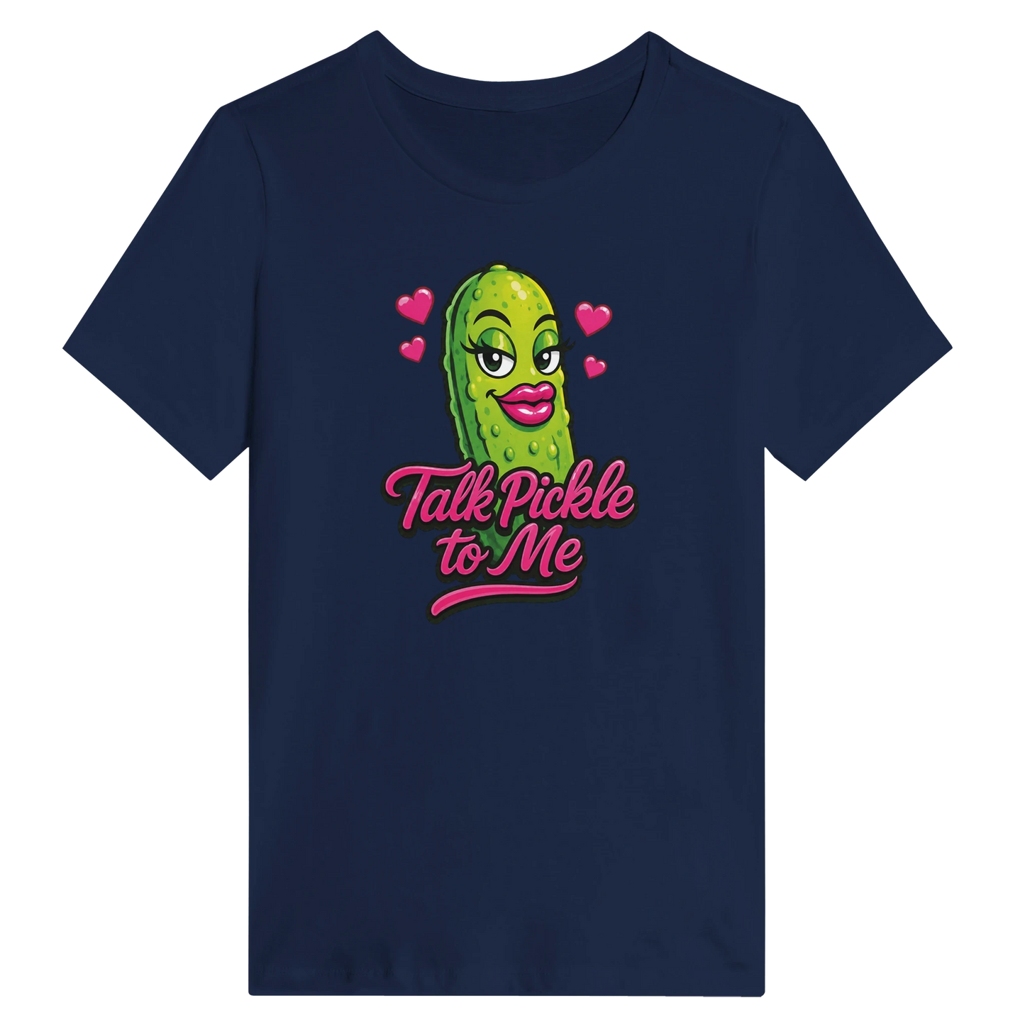Women’s Talk Pickle to Me T-Shirt