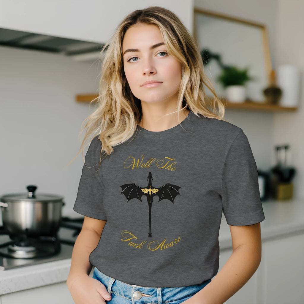 Fourth Wing Dragon “Well The Fuck Aware” T-Shirt