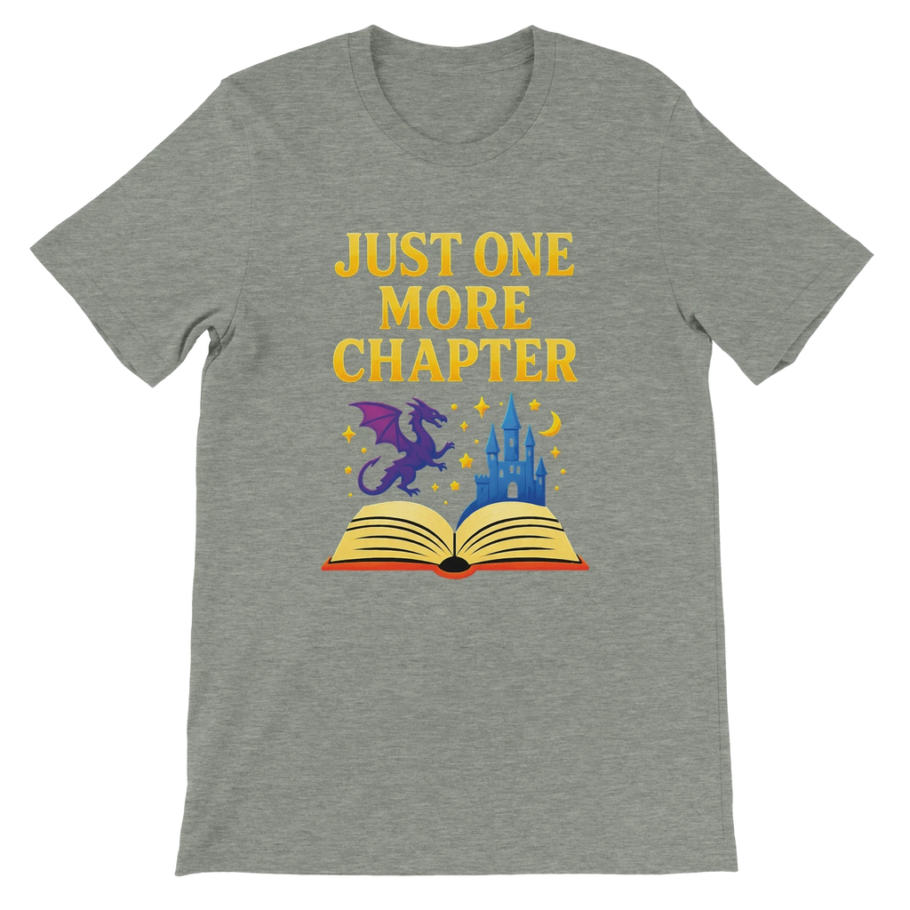 Just One More Chapter T-Shirt