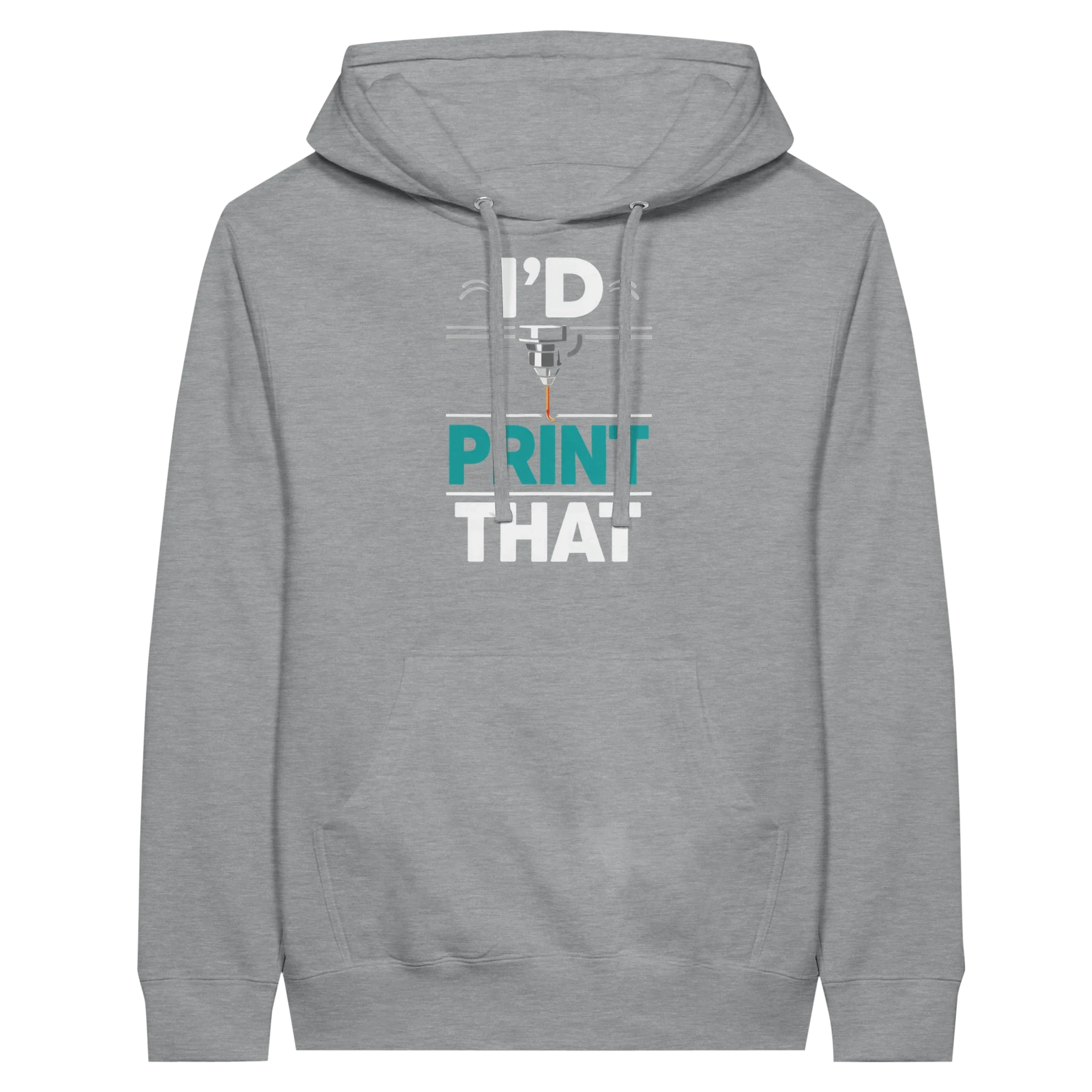 I’d Print That Hoodie