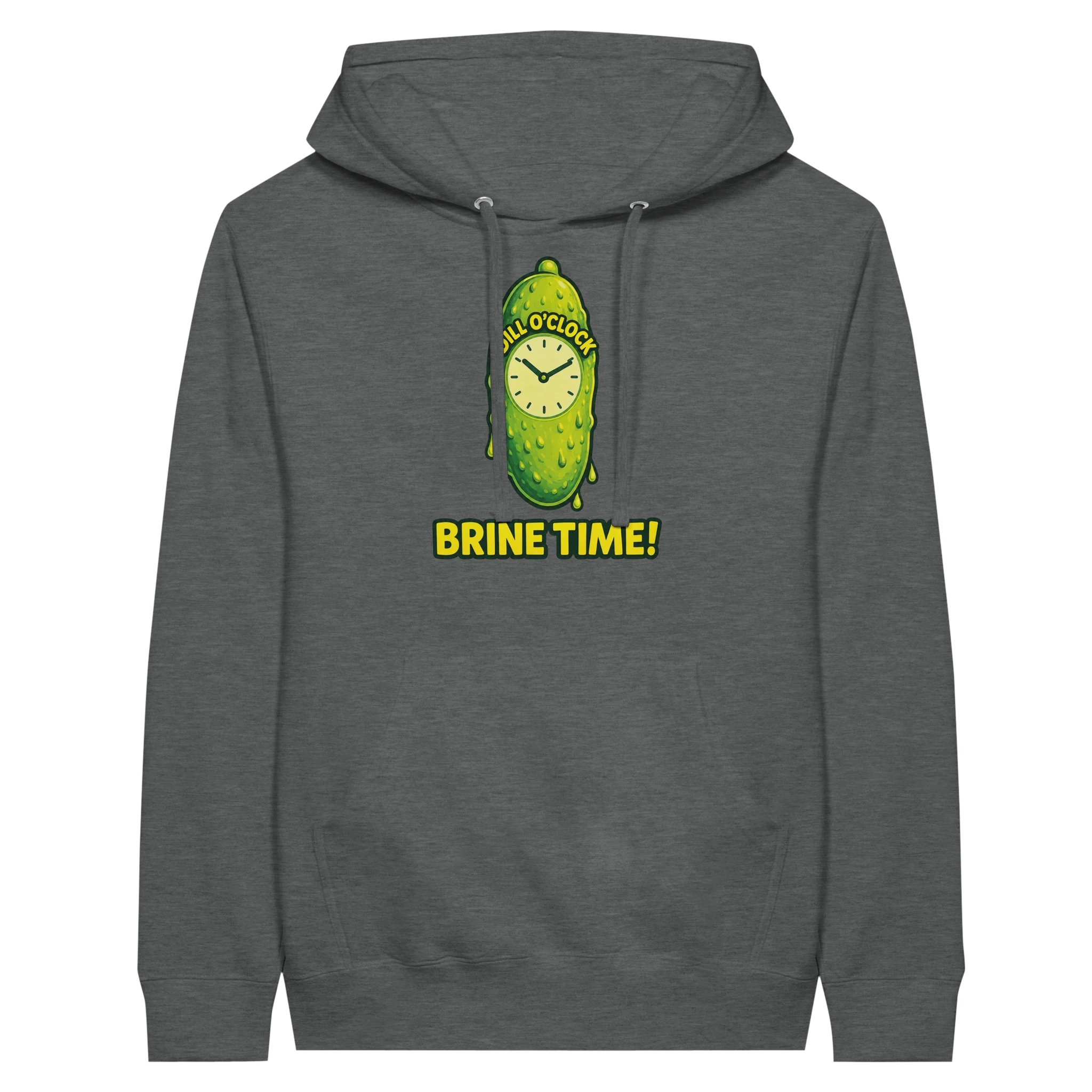 Dill OClock Brine Time Pickle Hoodie
