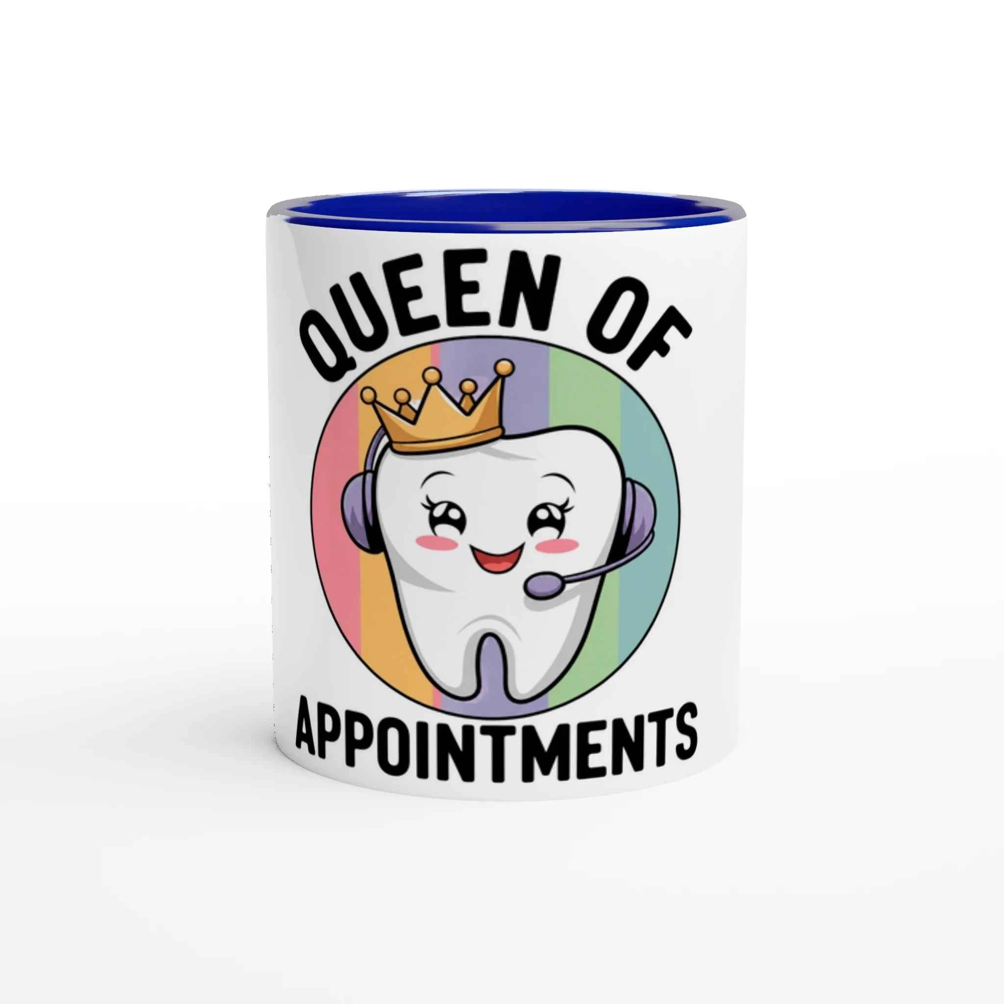 Dental Receptionist 11oz Coffee Mug with Color Inside – Queen of Appointments Design