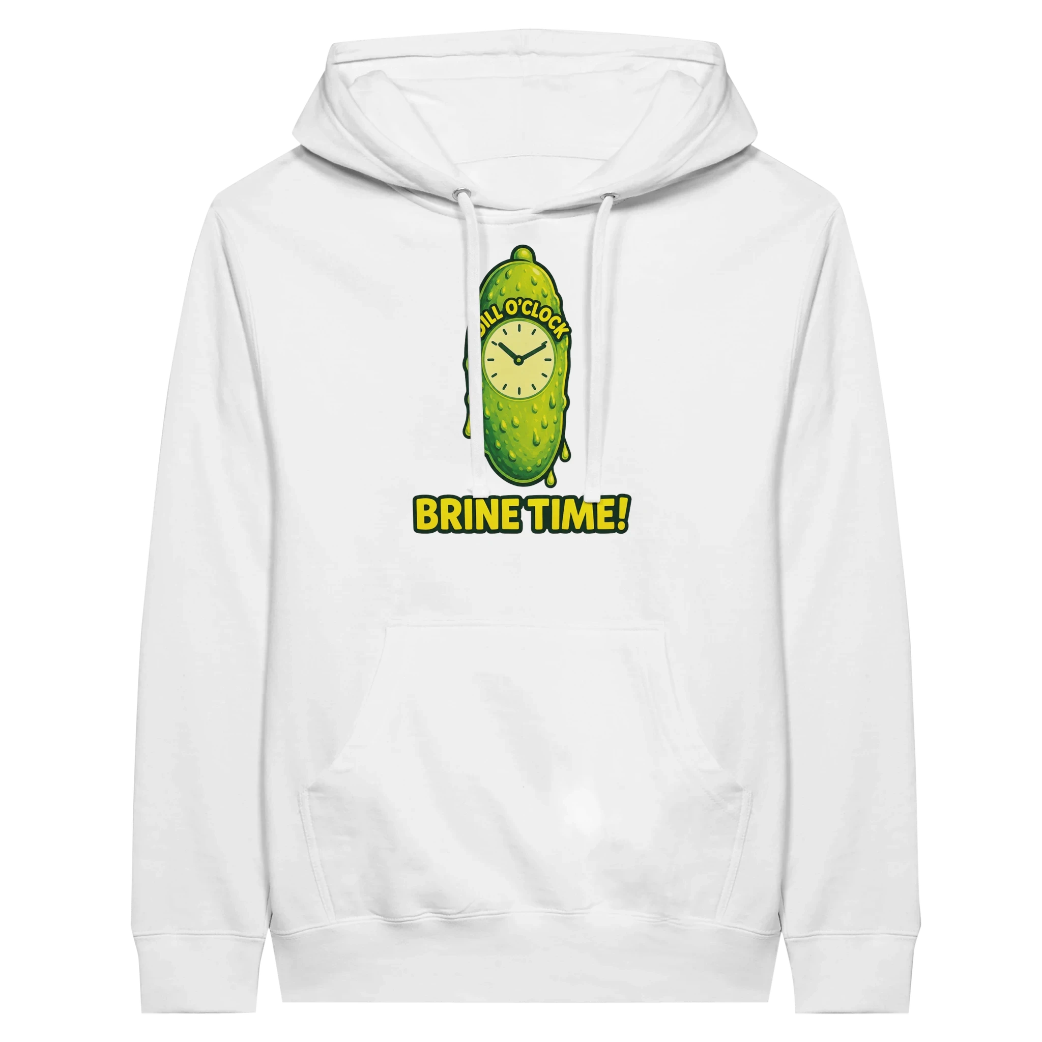 Dill OClock Brine Time Pickle Hoodie