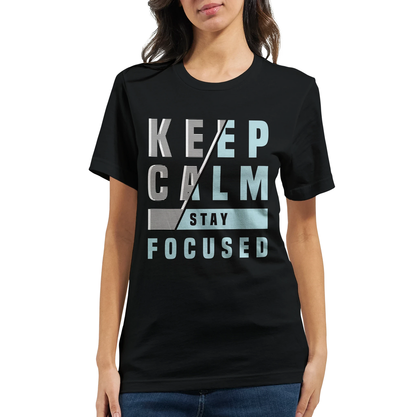 Keep Calm Stay Focused T-Shirt