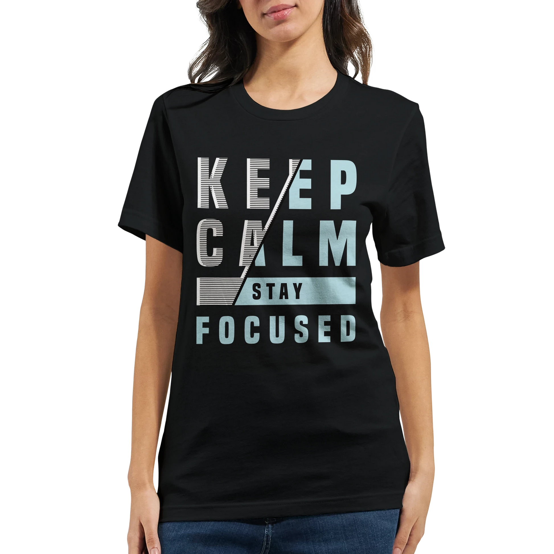 Keep Calm Stay Focused T-Shirt