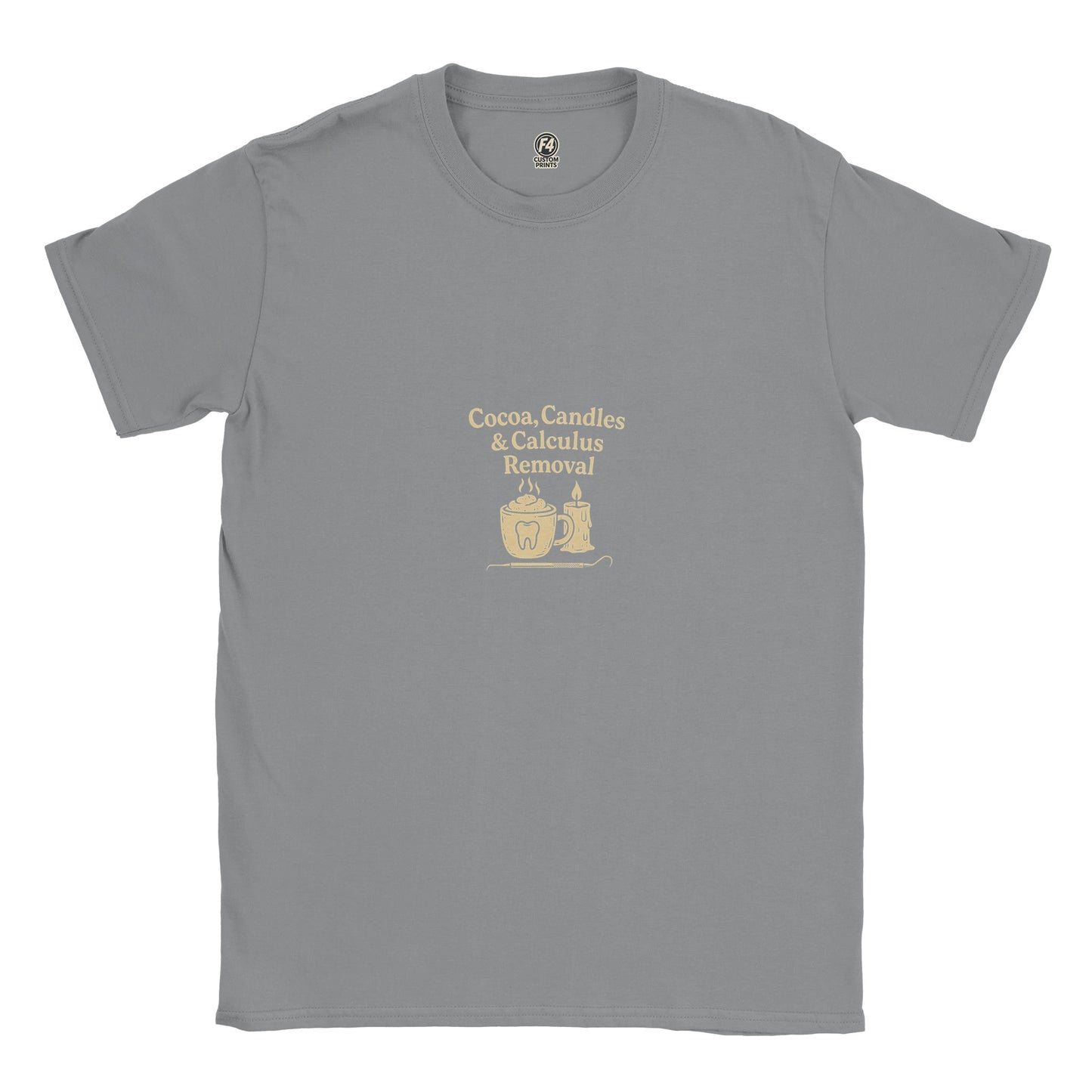 Cocoa Candles Calculus Removal Tee – Fall Dental T-Shirt - F4 Custom Prints