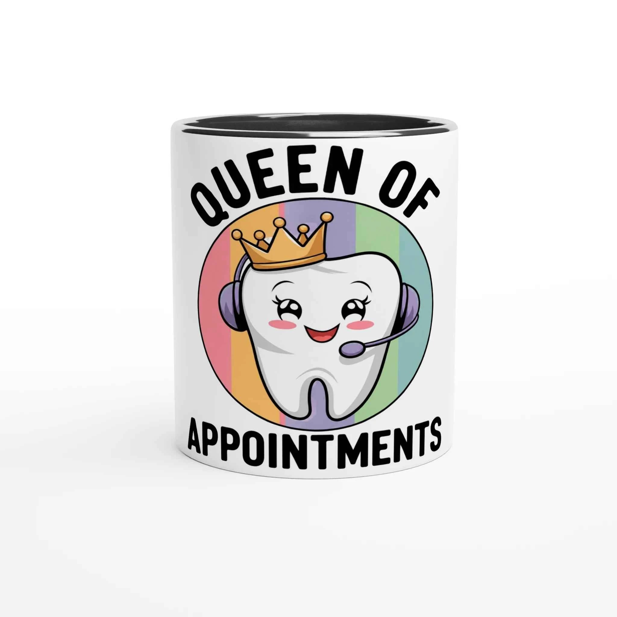 Dental Receptionist 11oz Coffee Mug with Color Inside – Queen of Appointments Design