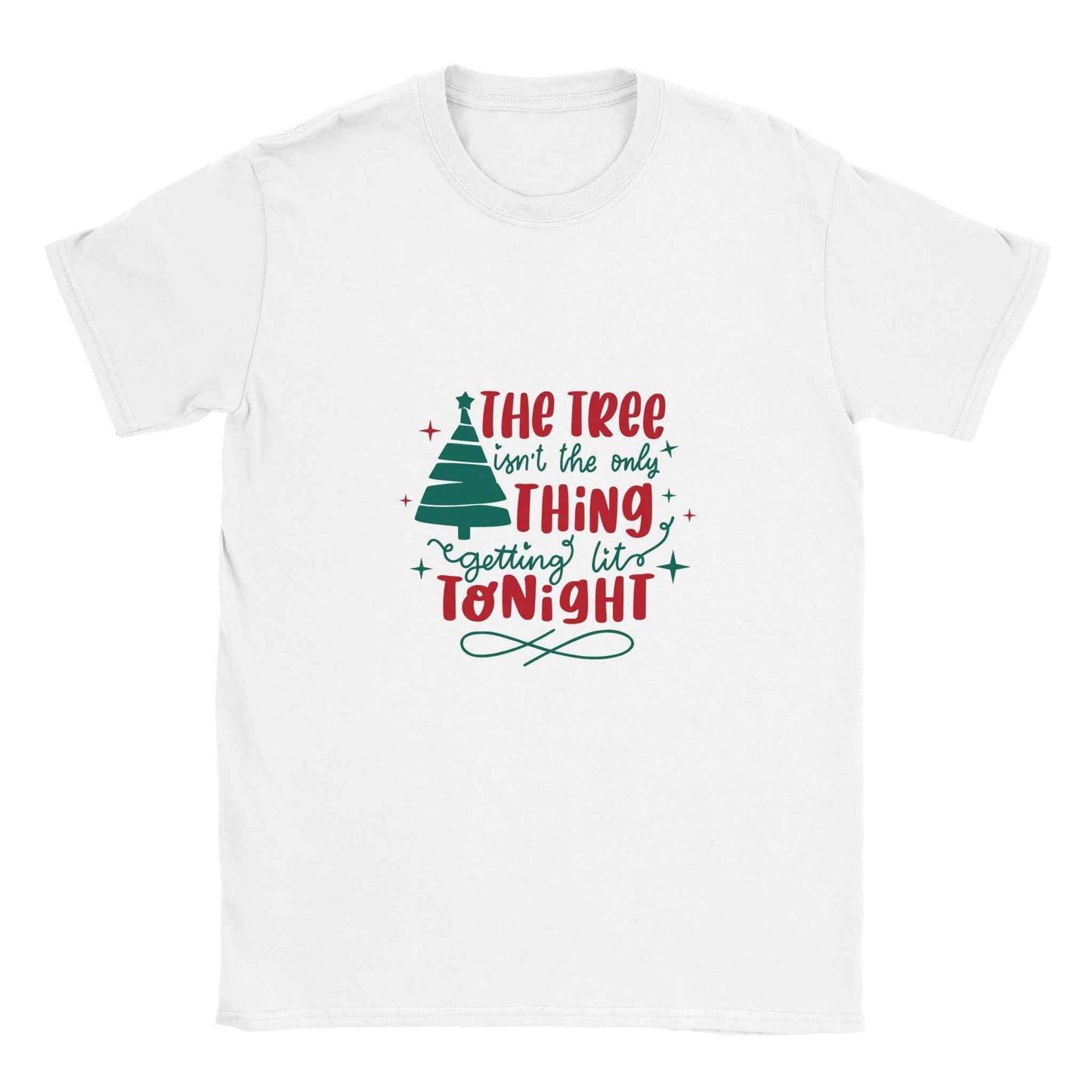 The Tree Isn't The Only Thing Getting Lit Tonight Christmas Shirt – Festive Holiday Graphic Tee