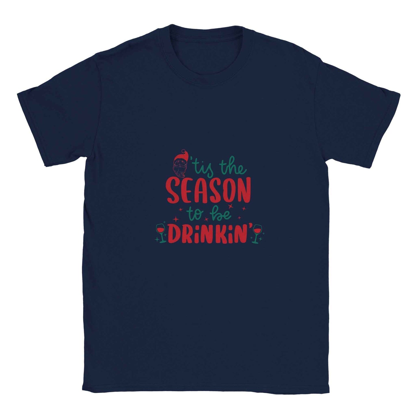 'Tis the Season to be Drinkin' – Funny Santa Holiday Graphic Tee in Your Choice of Festive Colors