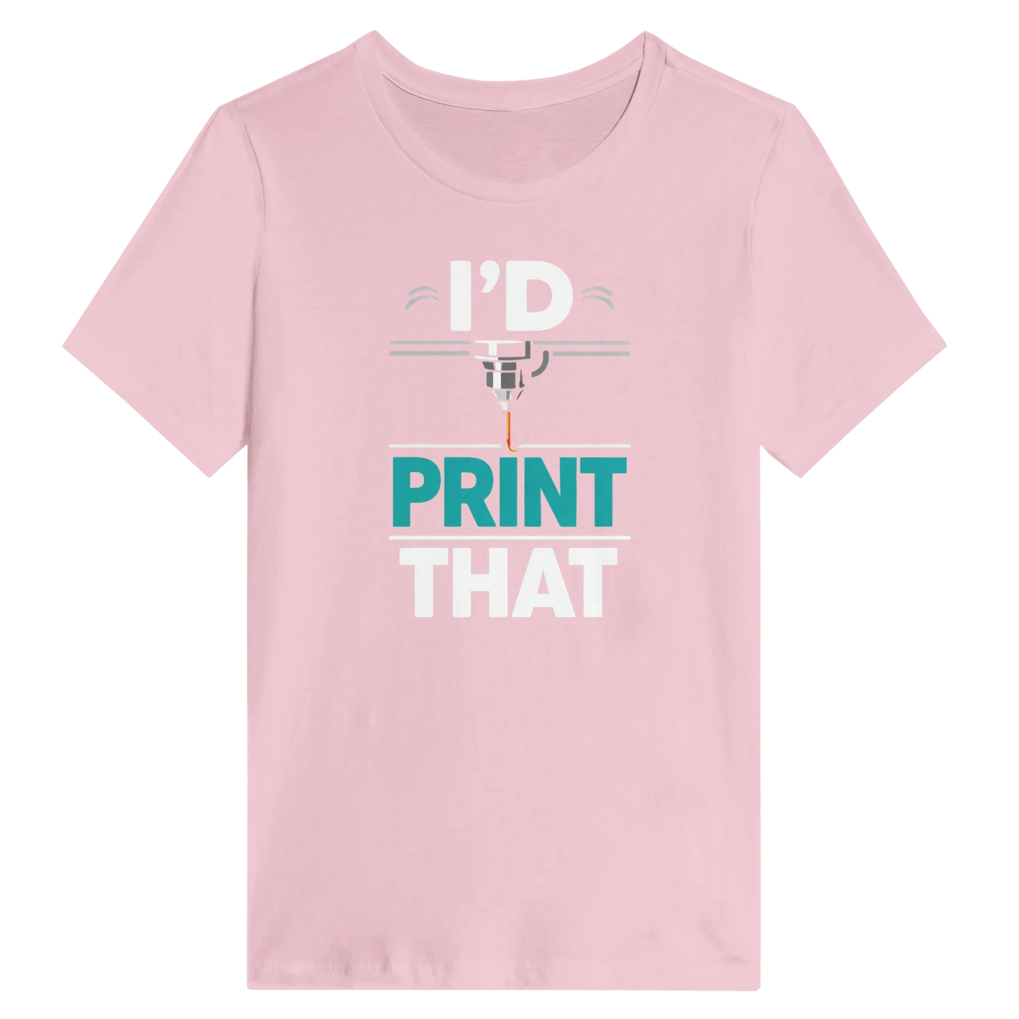 Women’s I’d Print That T-Shirt