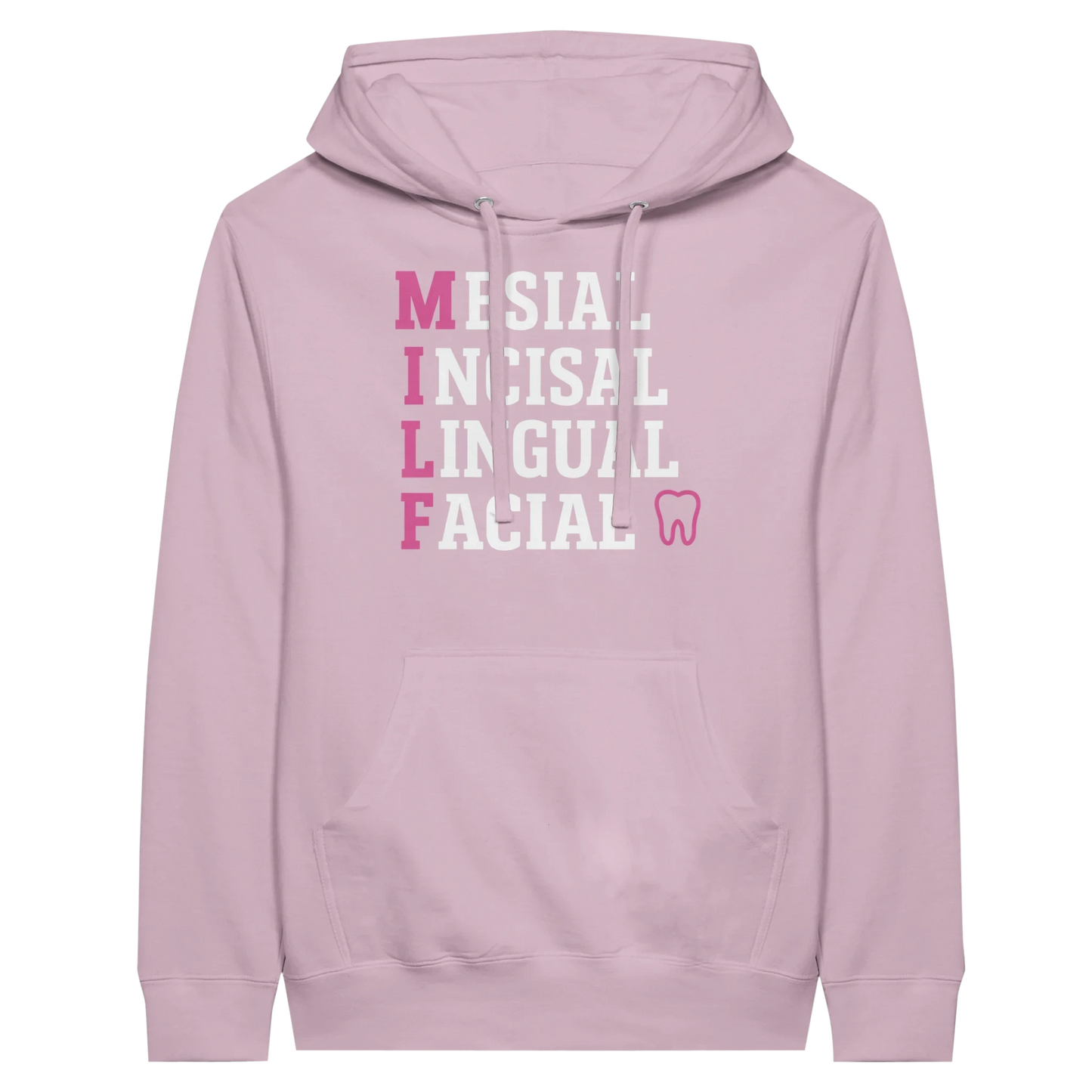 MILF Dental Hoodie