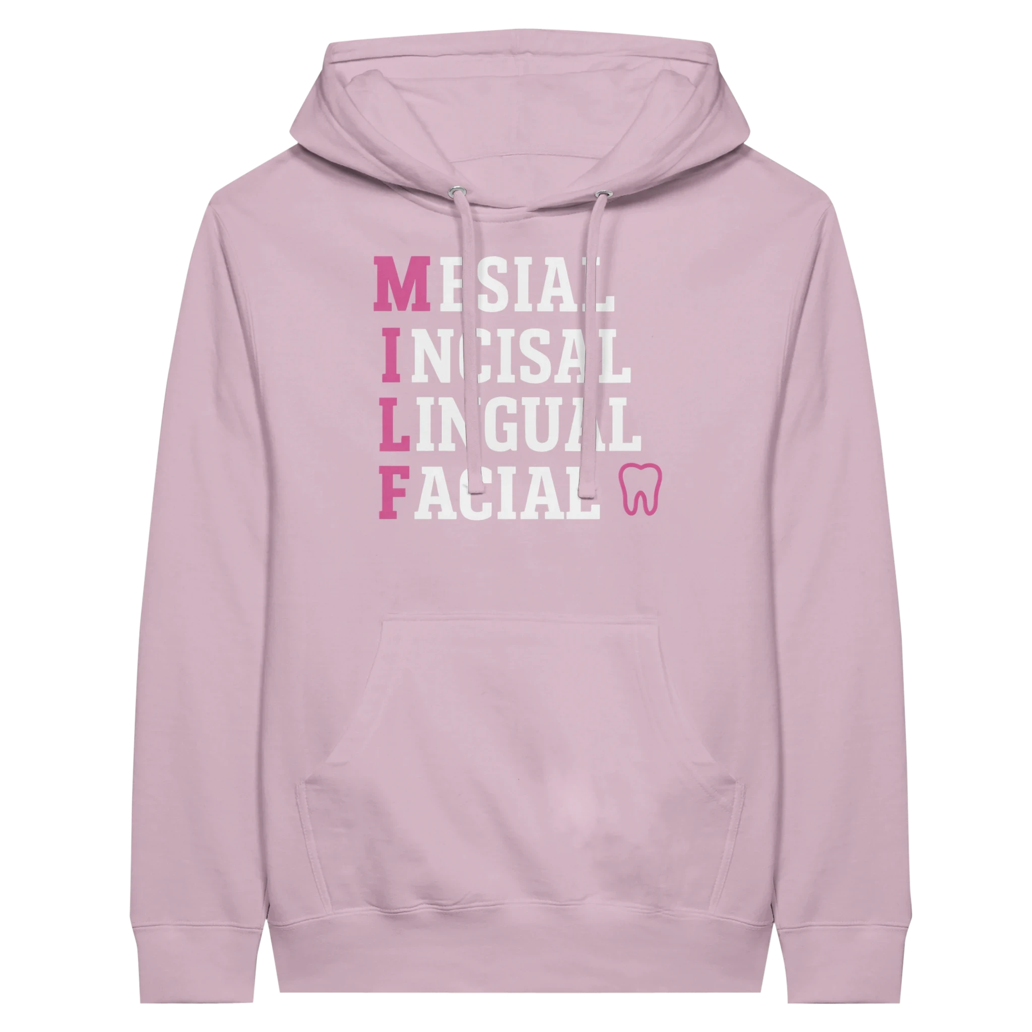 MILF Dental Hoodie