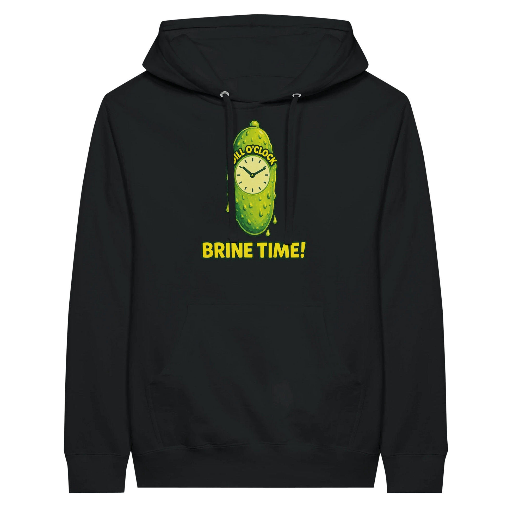 Dill OClock Brine Time Pickle Hoodie