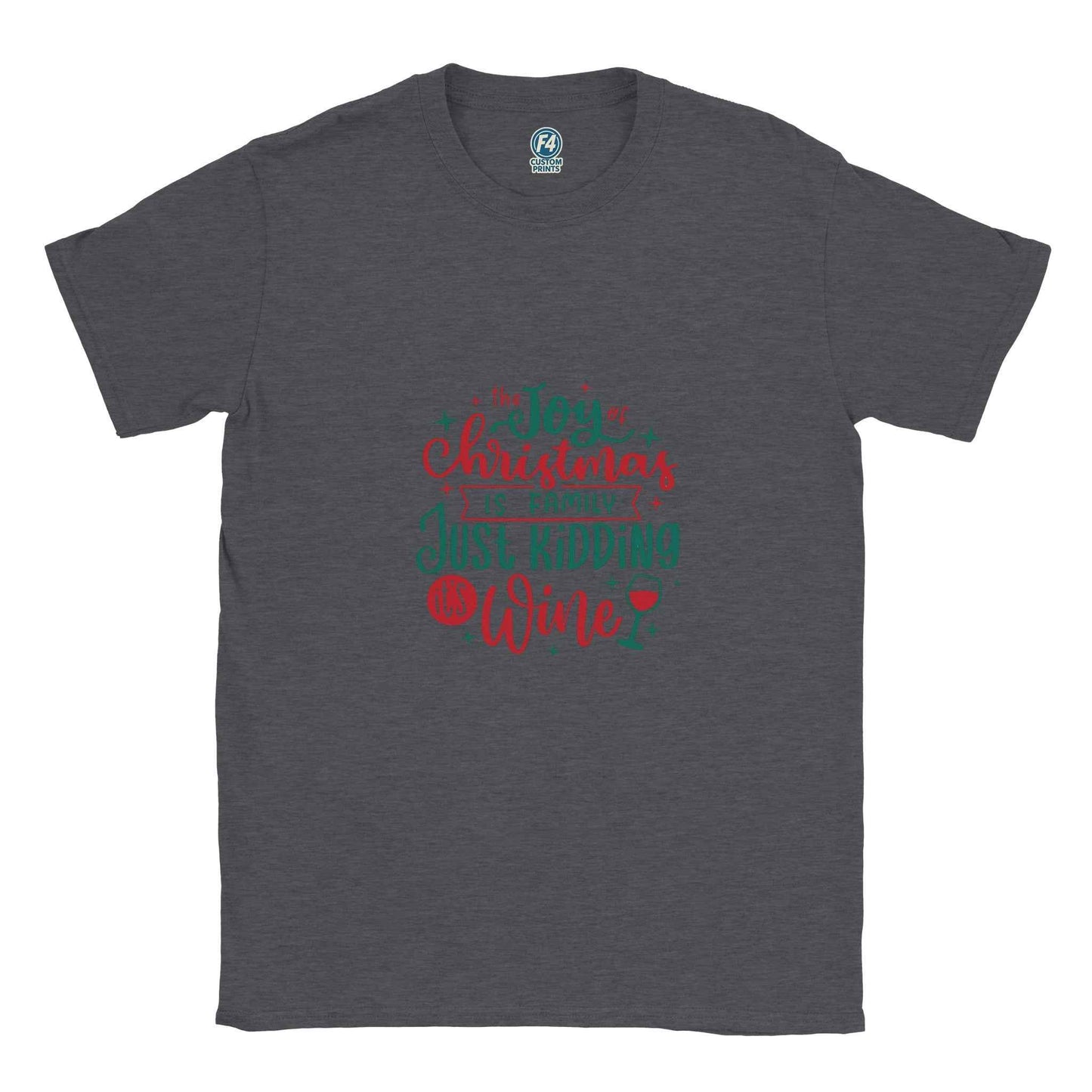 The Joy of Christmas is Wine – Funny Holiday Graphic Tee in Your Choice of Festive Hues