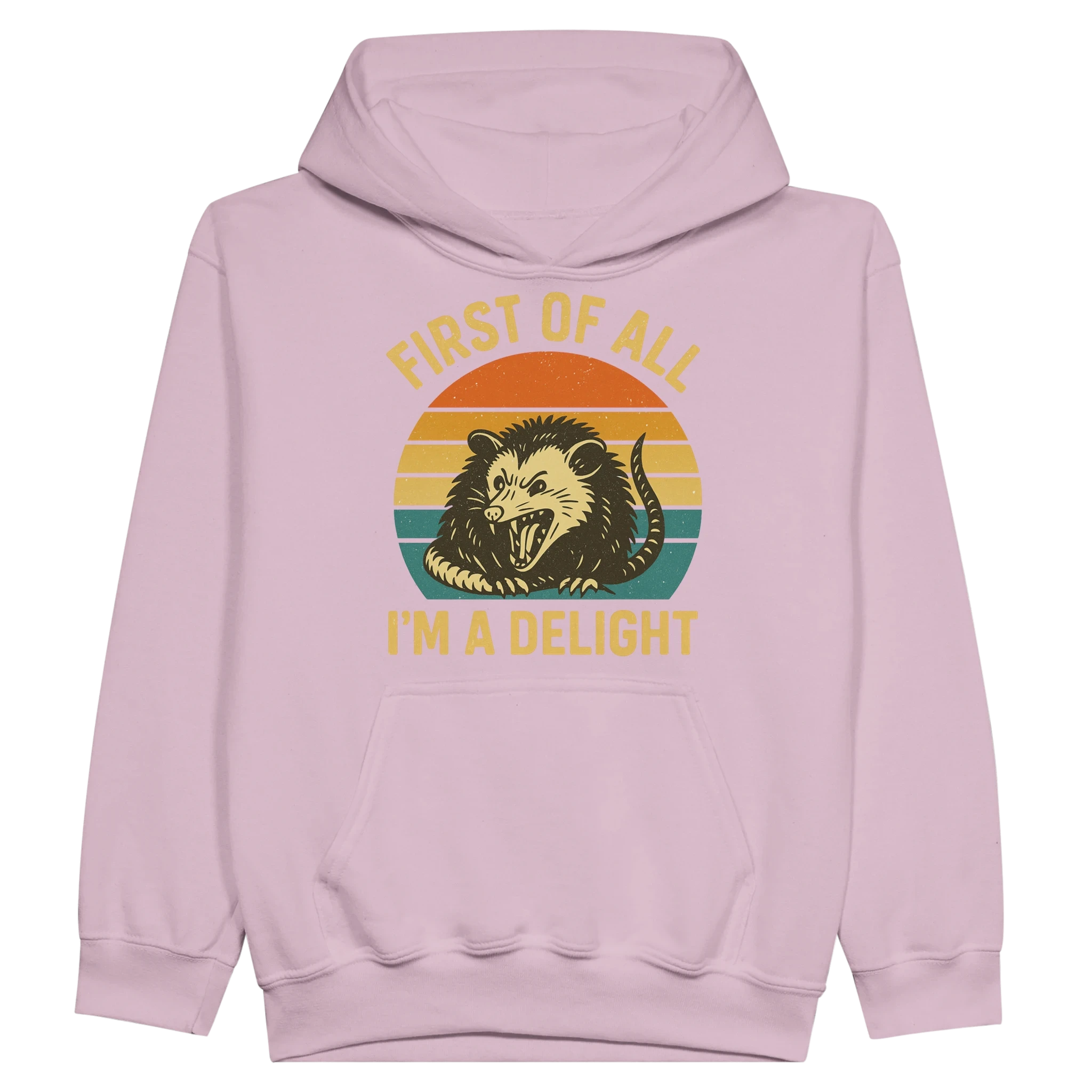 Kids First of All I’m a Delight Possum Hoodie
