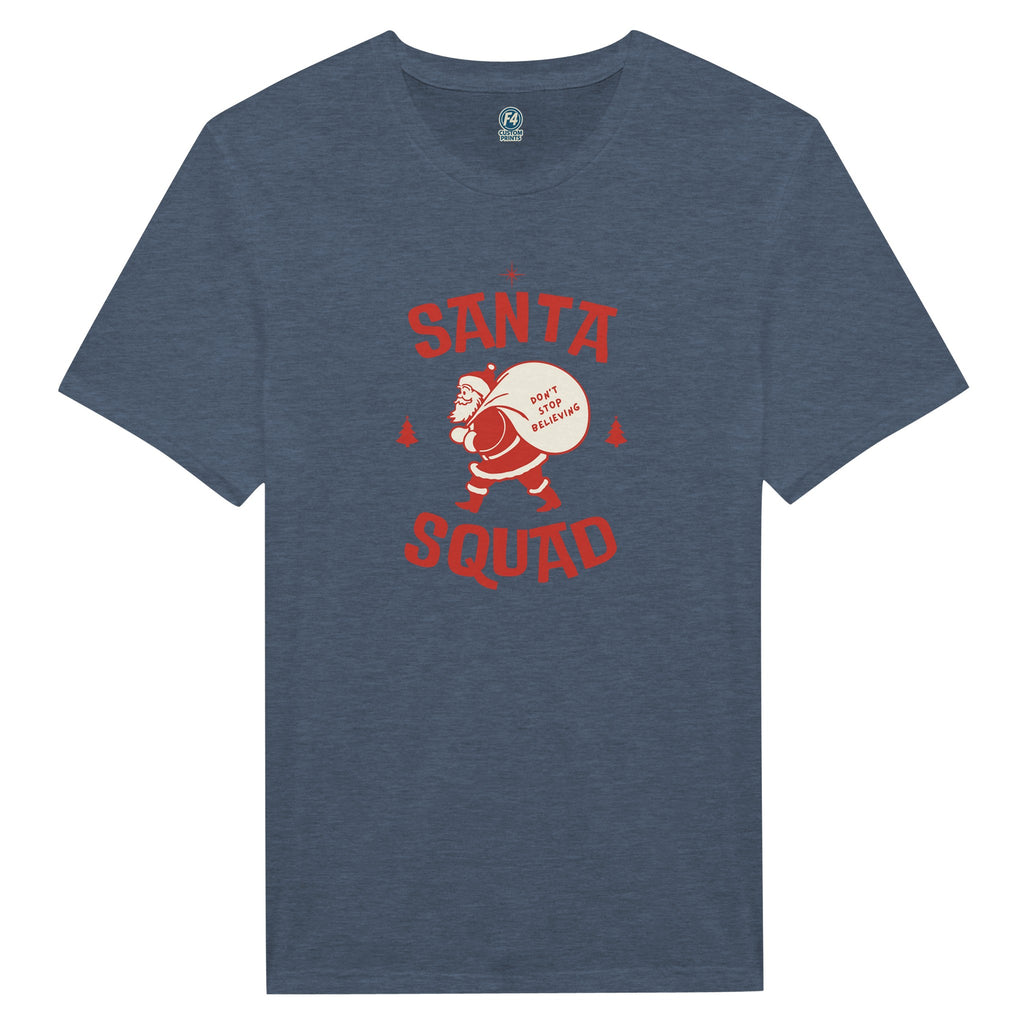 Santa Squad T-Shirt – Don’t Stop Believing Holiday Tee - F4 Custom Prints