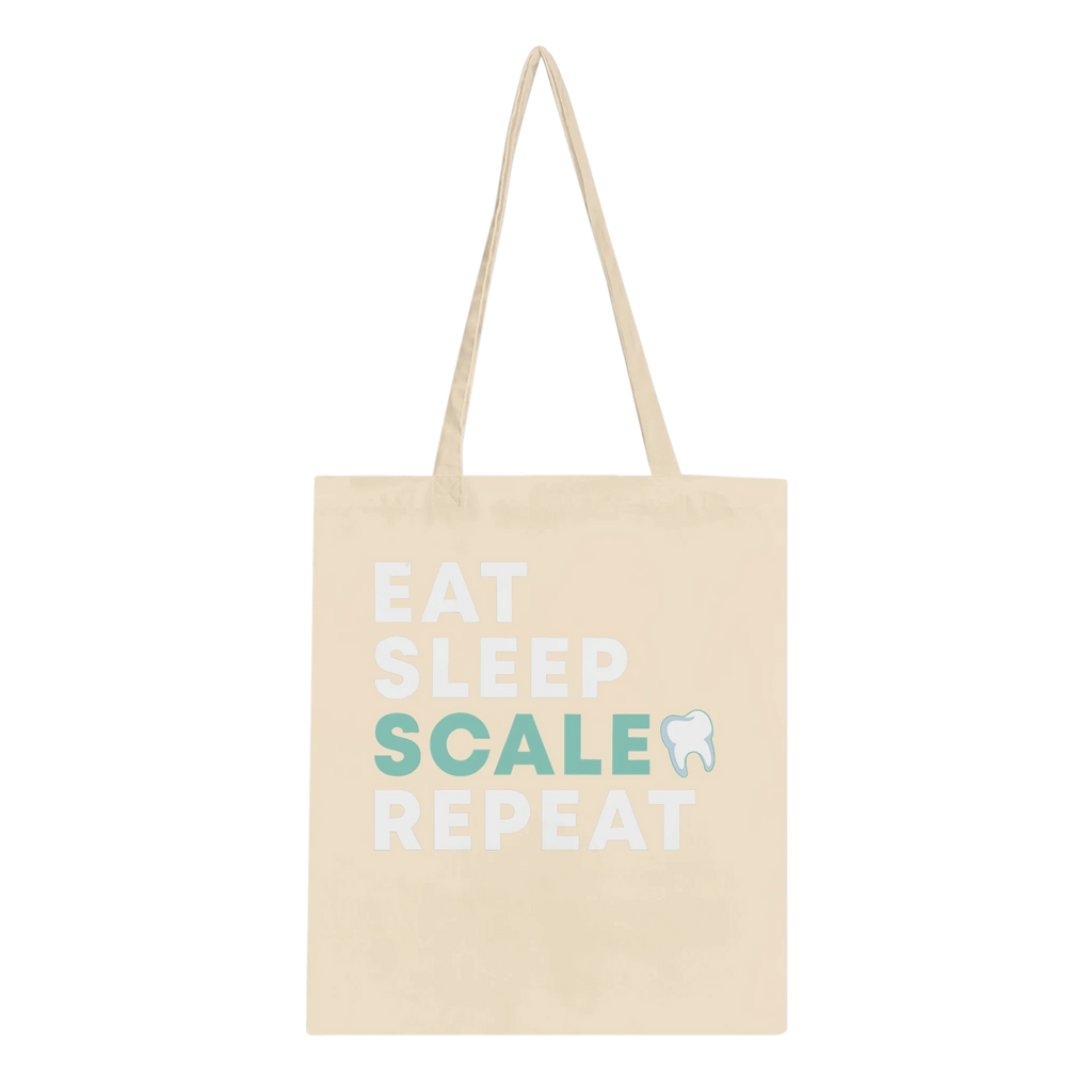 Eat Sleep Scale Repeat Dental Hygienist Tote Bag