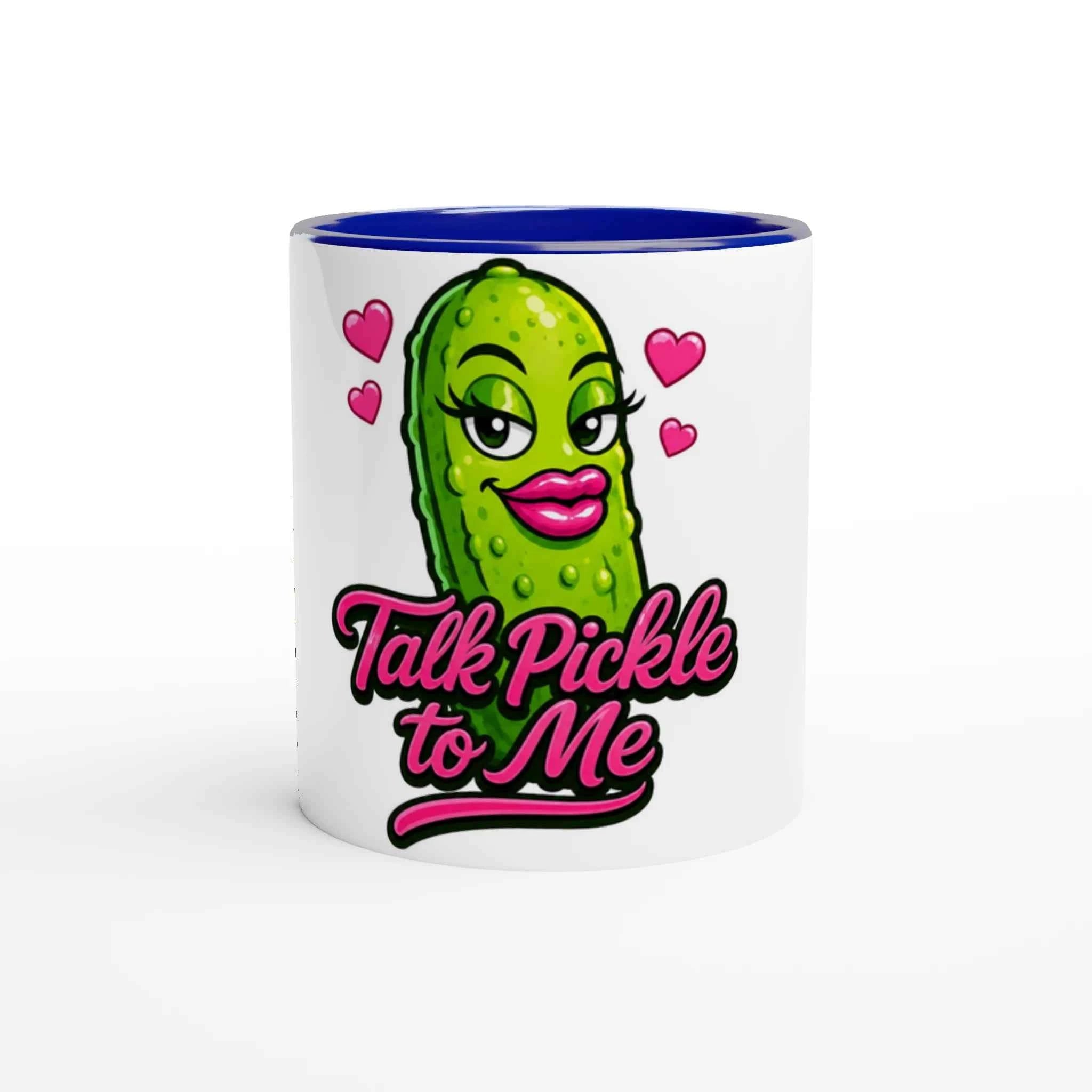 Talk Pickle to Me 11oz Coffee Mug with Color Inside