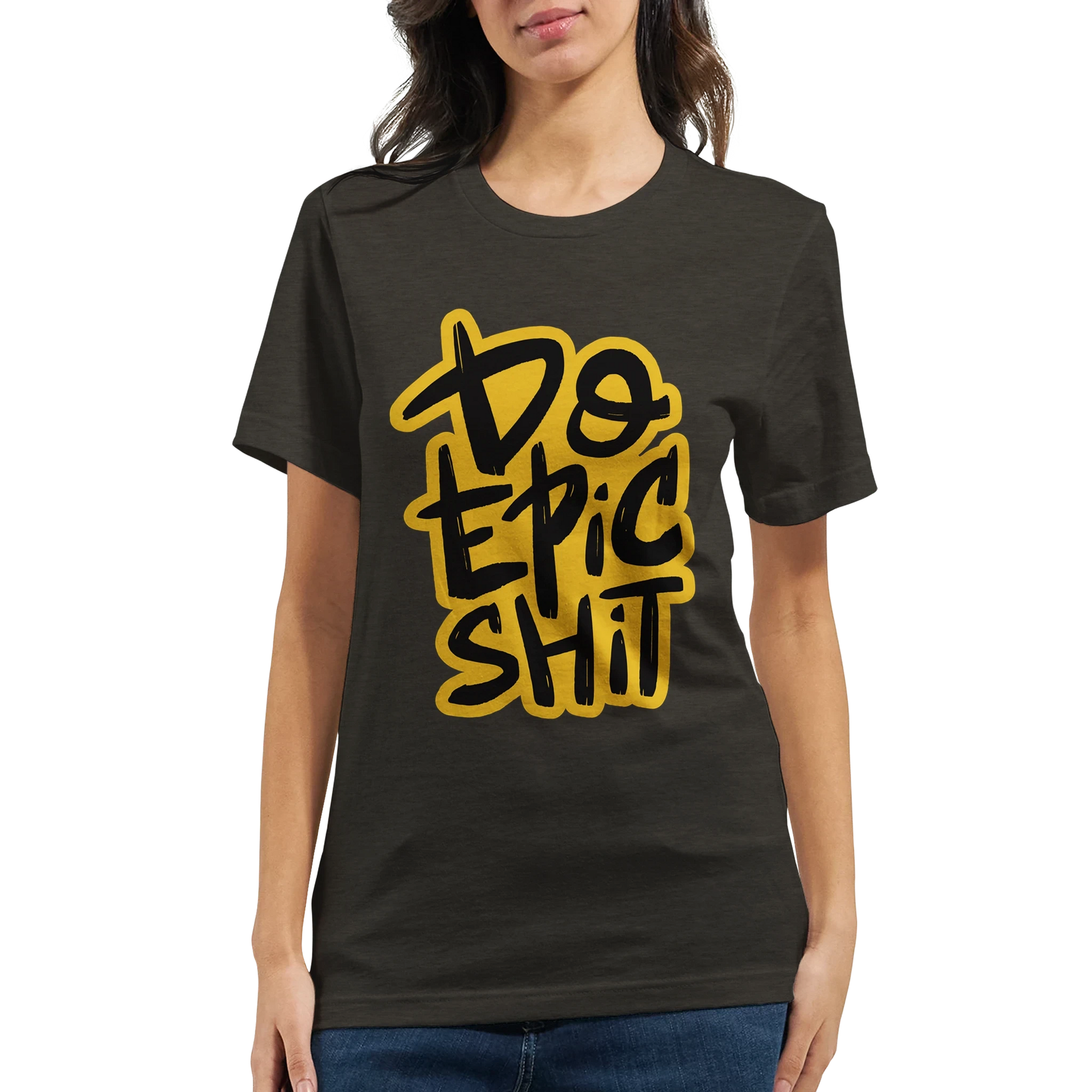 Do Epic Shit T-Shirt