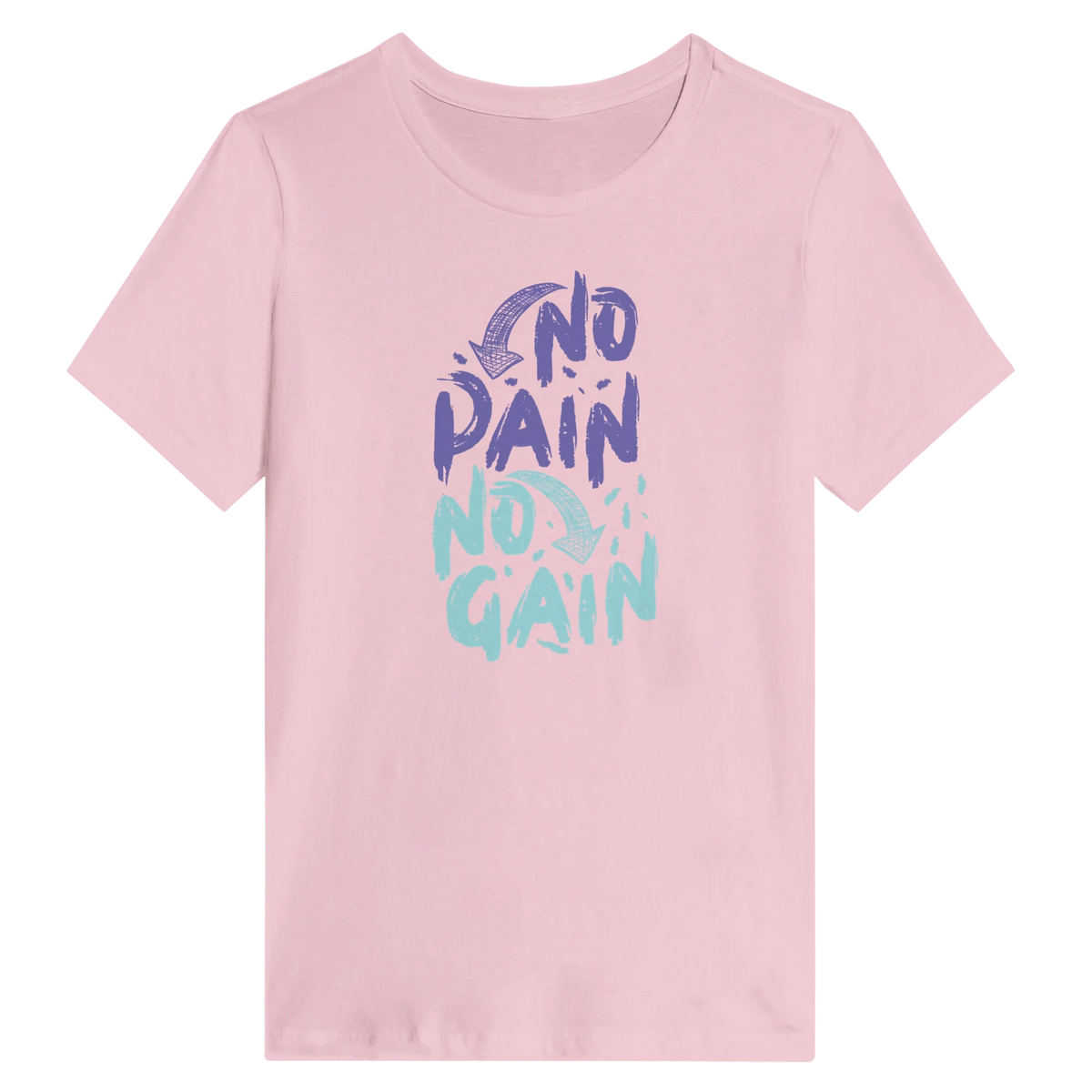 Women’s No Pain No Gain T-Shirt