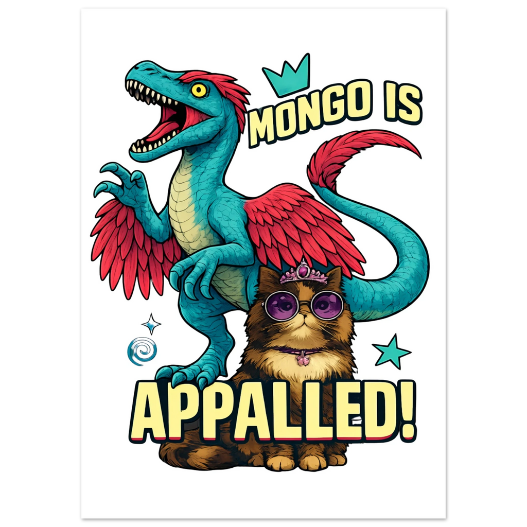 Mongo Is Appalled Princess Donut Fine Art Poster
