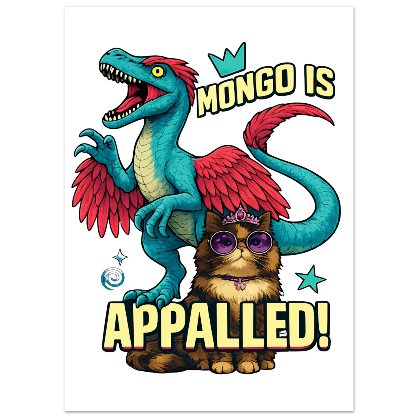 Mongo Is Appalled Princess Donut Fine Art Poster