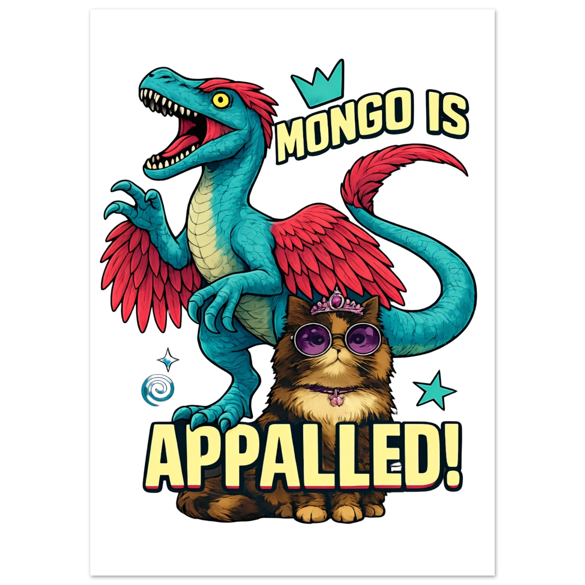 Mongo Is Appalled Princess Donut Fine Art Poster