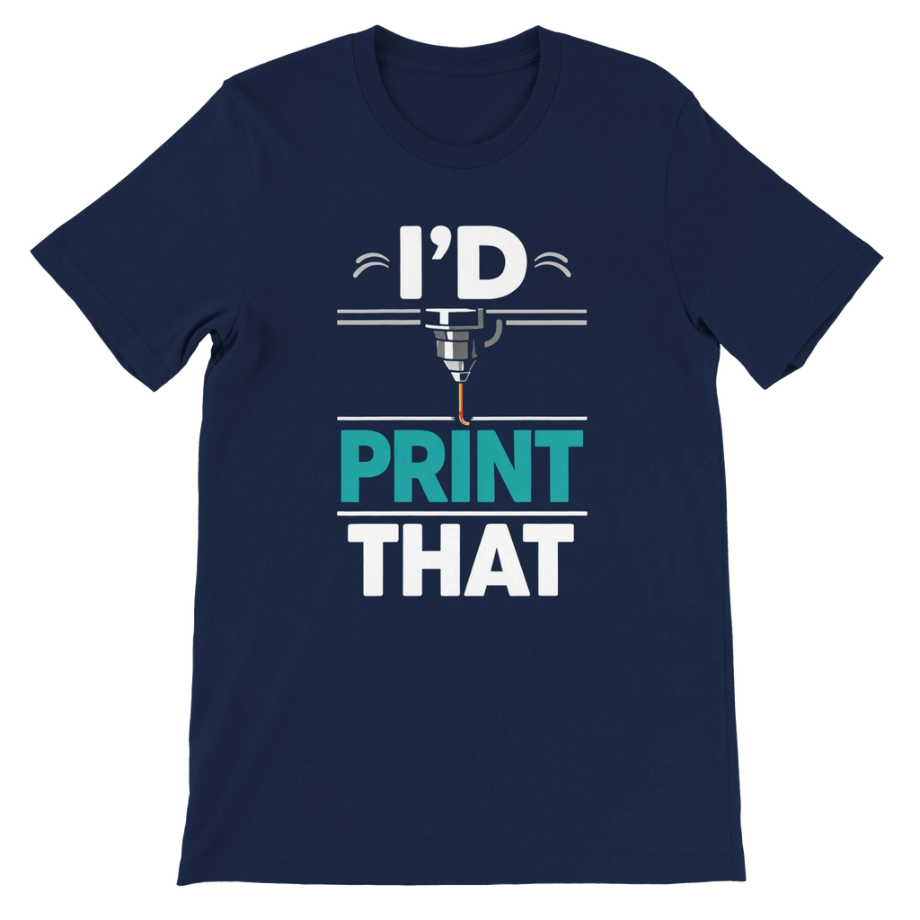 I’d Print That T-Shirt