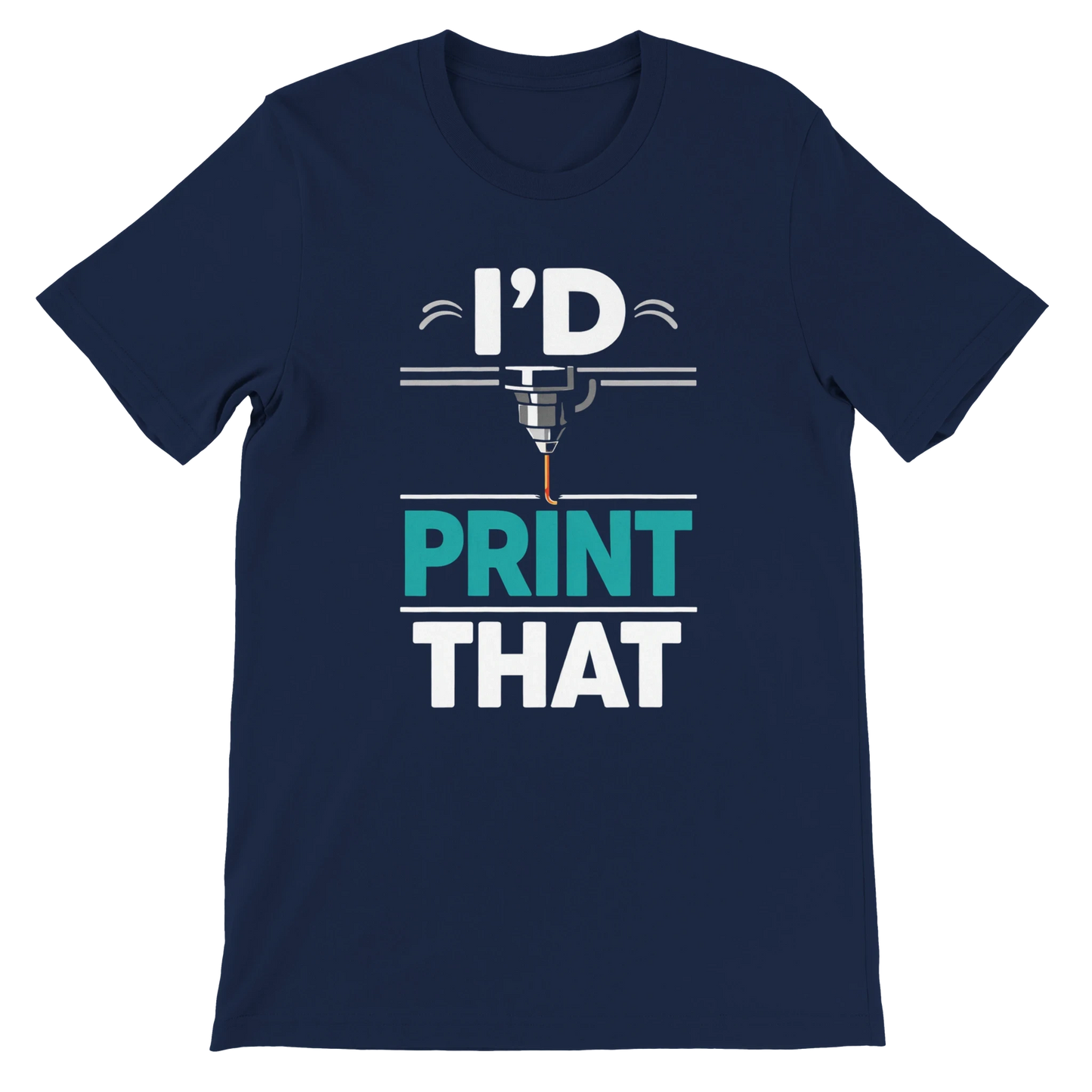 I’d Print That T-Shirt