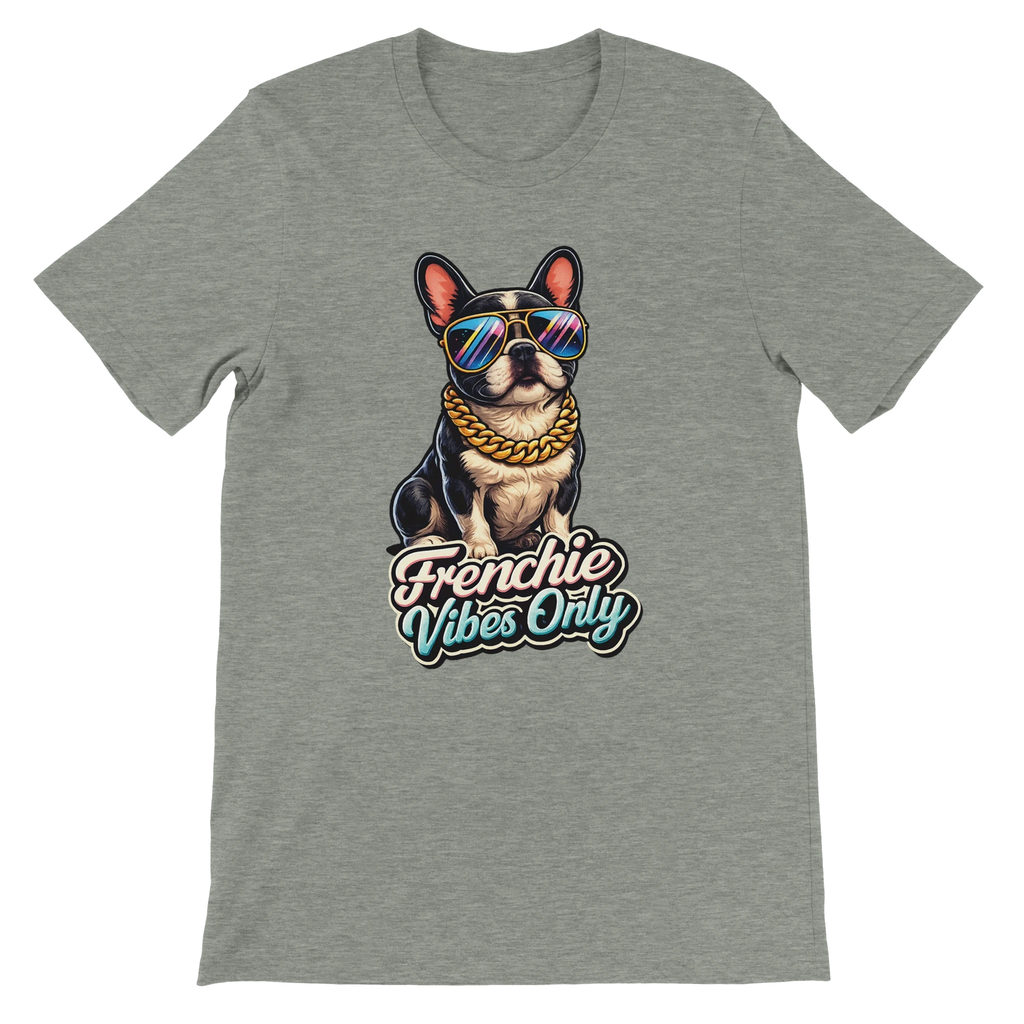 Frenchie Vibes Only T-Shirt