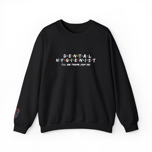 Dental Hygienist Crewneck Sweatshirt — Cute Colorful Dental Team Gift
