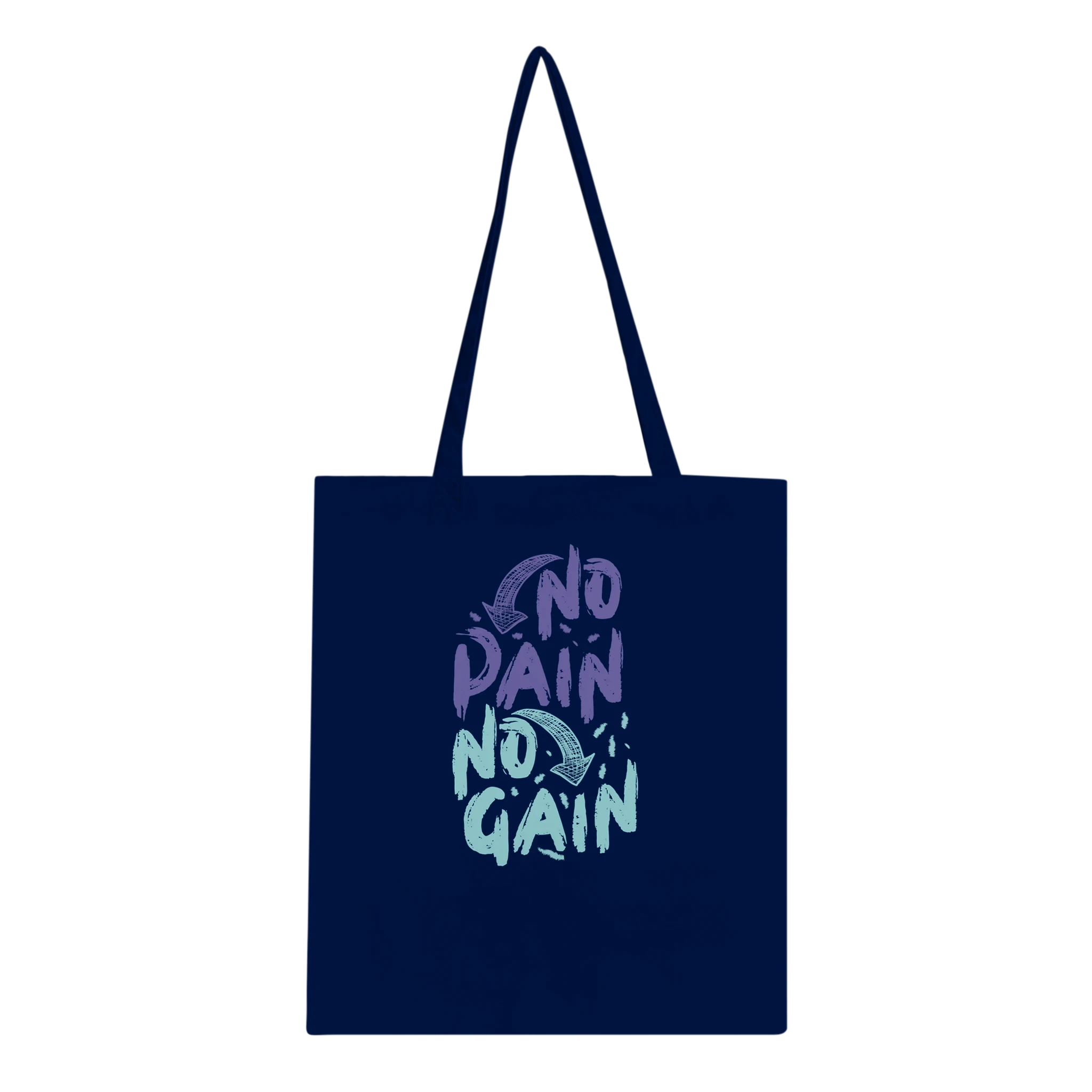 No Pain No Gain Tote Bag