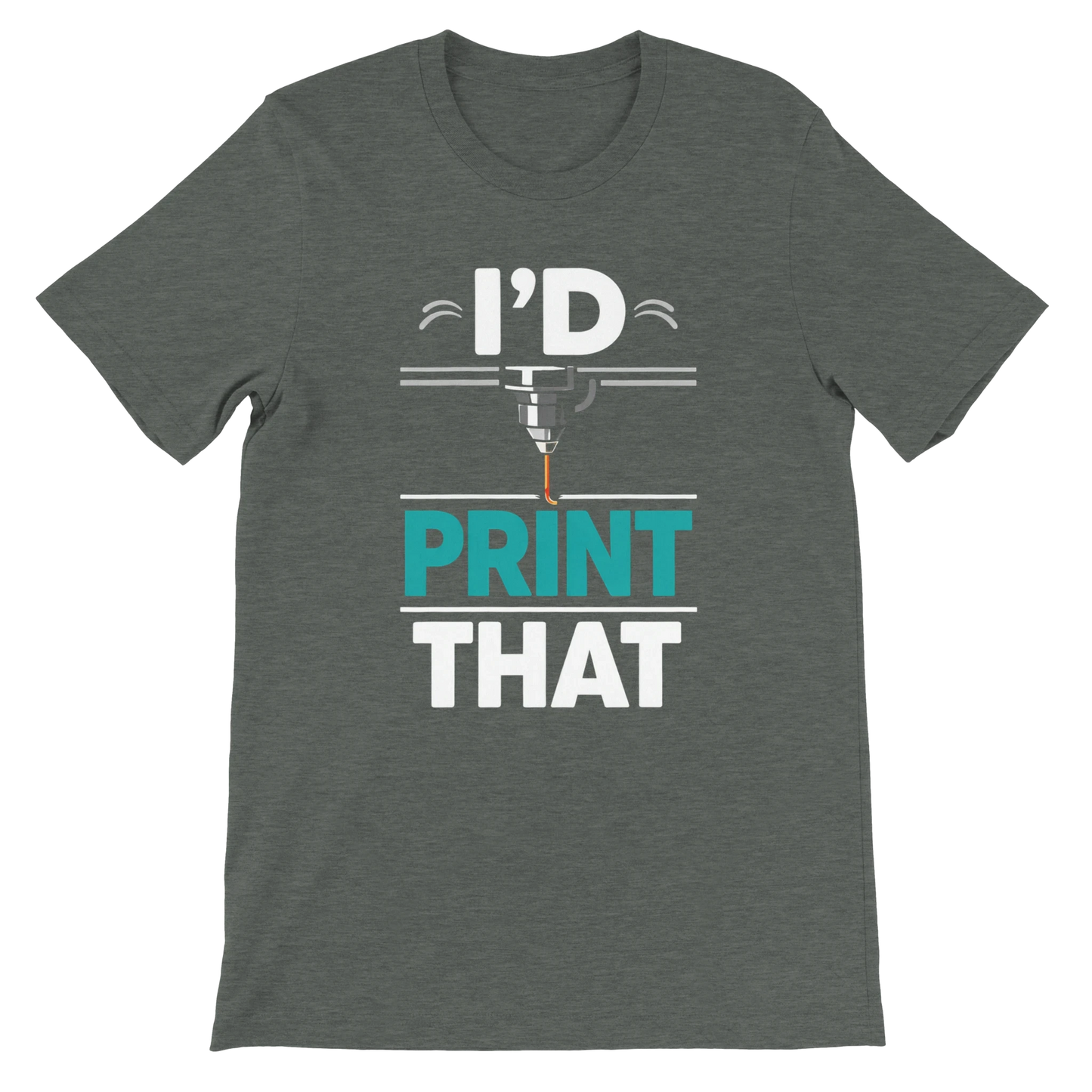 I’d Print That T-Shirt