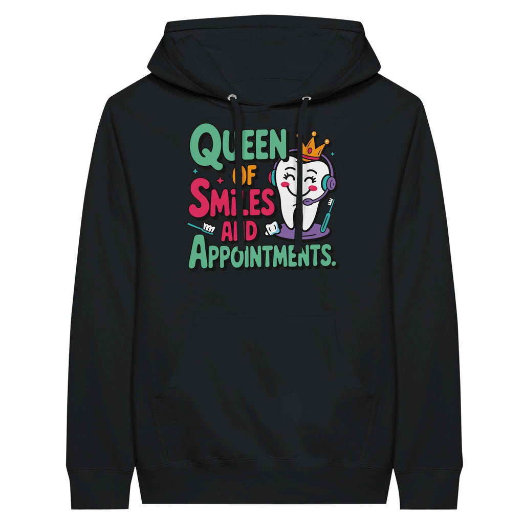 Dental Receptionist Hoodie – Queen of Smiles & Appointments Tee
