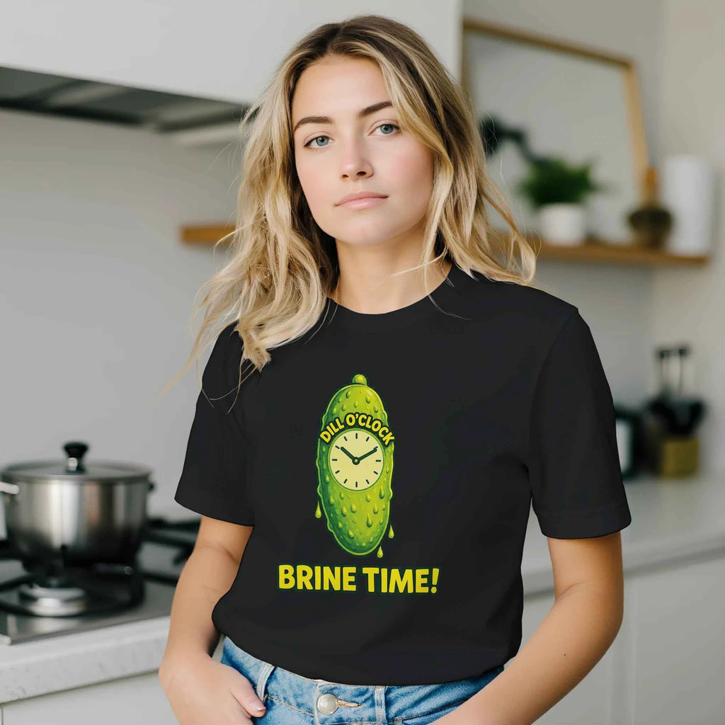 Dill OClock Brine Time Pickle T-Shirt