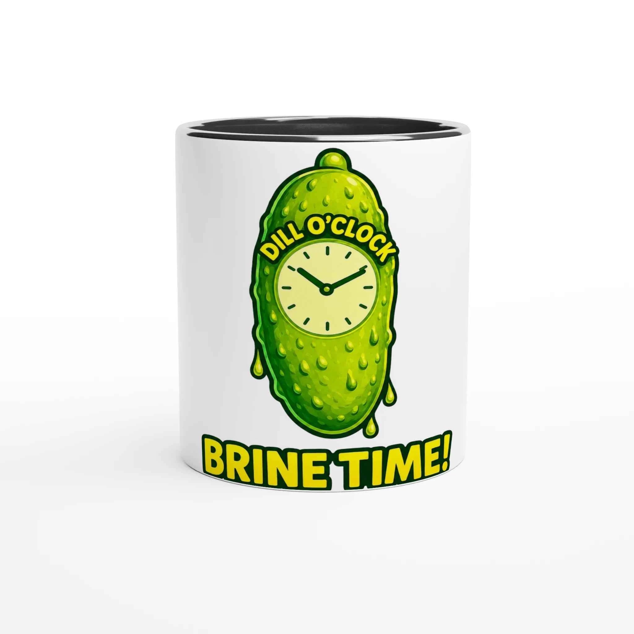 Dill OClock Brine Time 11oz Coffee Mug with Color Inside