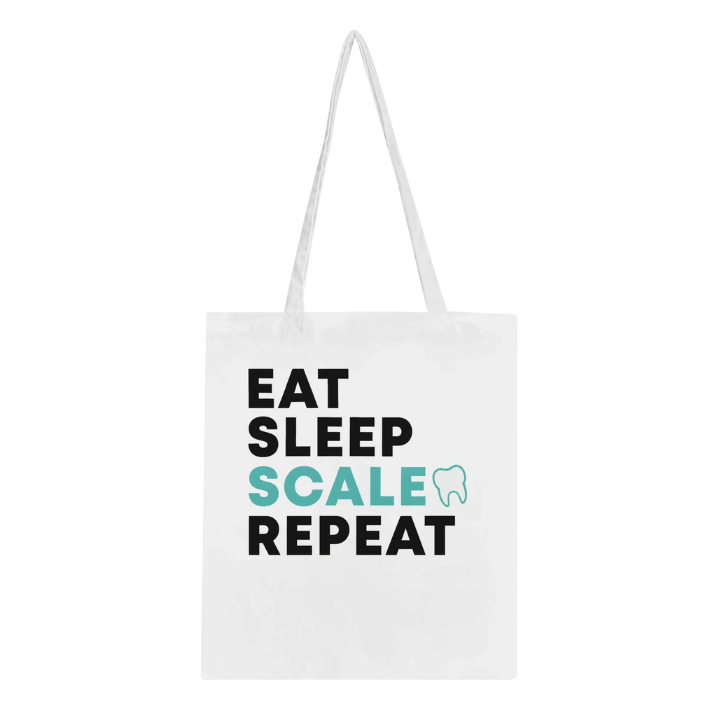 Eat Sleep Scale Repeat Dental Hygienist Tote Bag