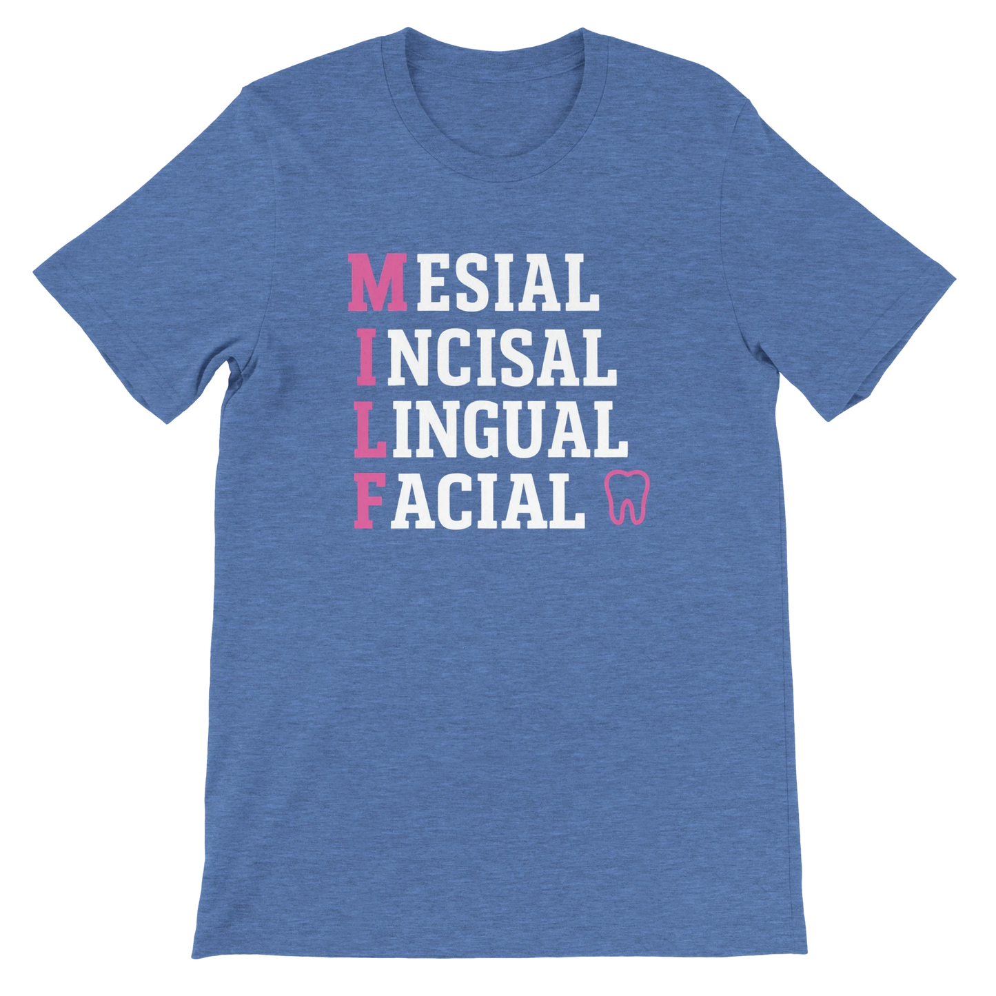 MILF Dental T-Shirt